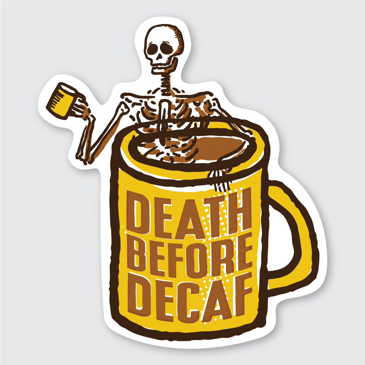 Pike Street Press - Coffee Death Before Decaf Sticker、mySite、garagedoors4me