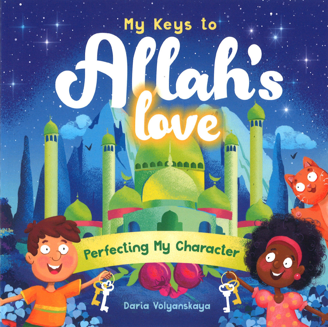 My Keys to Allah's Love: Perfecting My Character、mySite、topwebapps