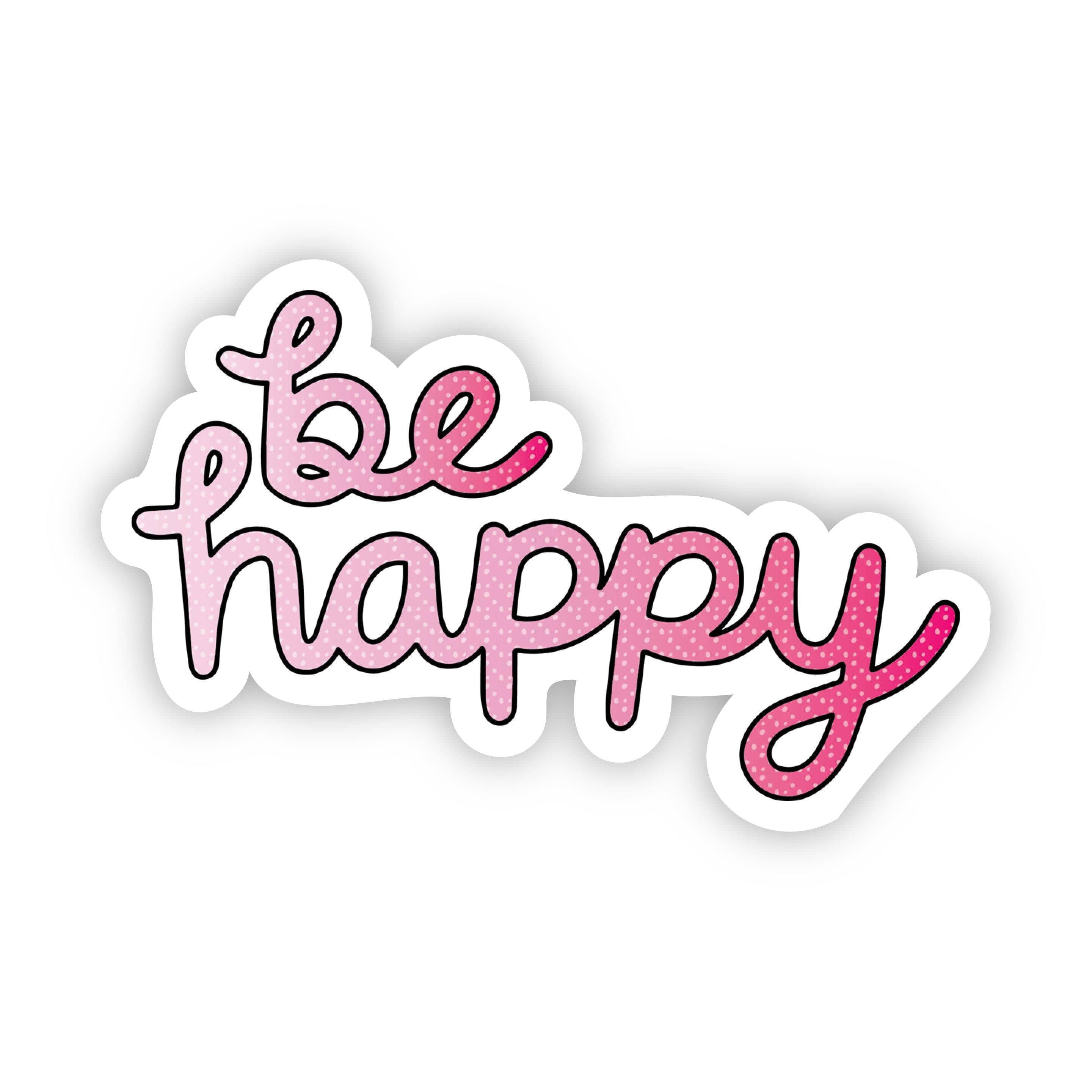  Be Happy Pink Aesthetic Sticker、mySite、elrpsem3k