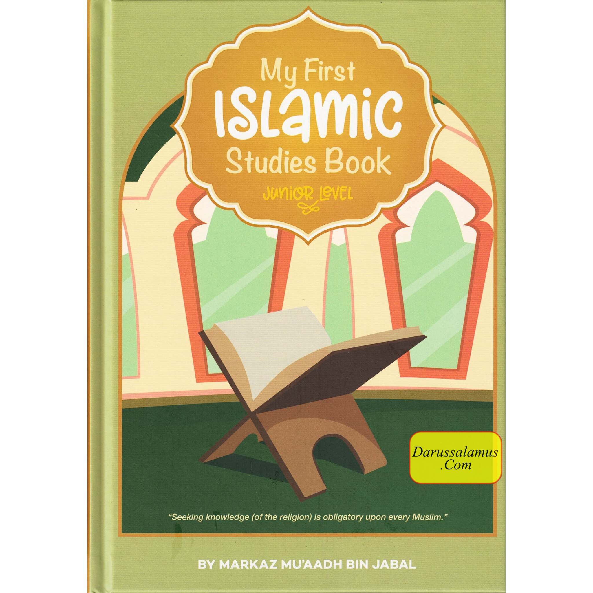 My First Islamic Studies Book (Junior Level) By Markaz Mu’aadh Bin Jabal、mySite、topwebapps