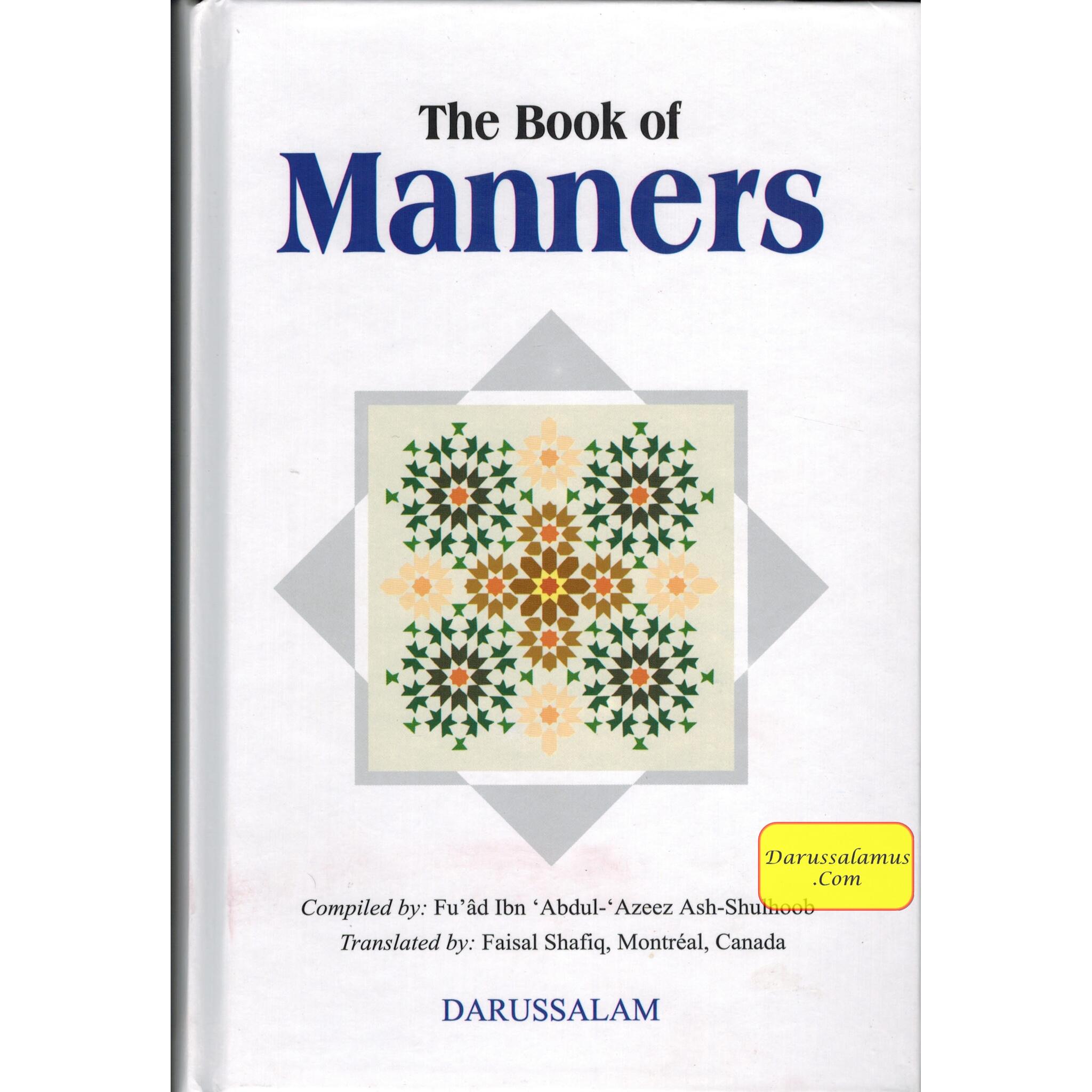 The Book of Manners By Fu'ad Ibn 'Abdul-'Azeez Ash-Shulhoob、mySite、topwebapps