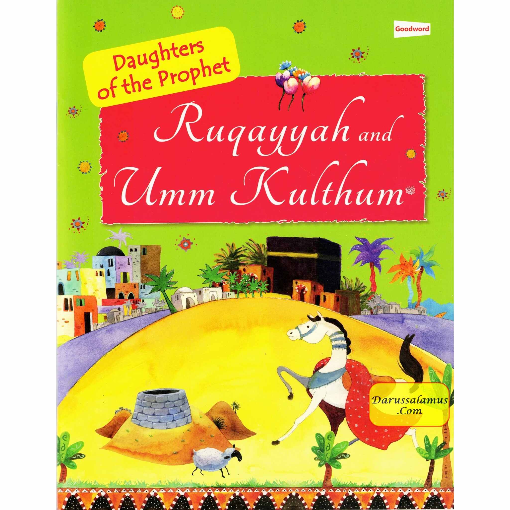 Ruquayyah and Umm Kulthum (The Daughters of the Prophet) By Sr Nafees Khan、mySite、topwebapps