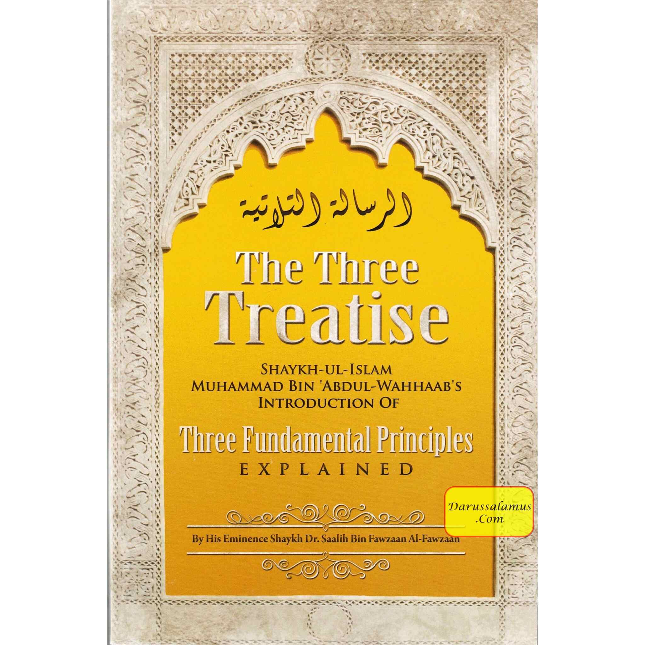 The Three Treatise (The Three Fundamental Principles) By Shaykh Dr. Saalih Bin Fawzaan Al Fawzaan、mySite、topwebapps