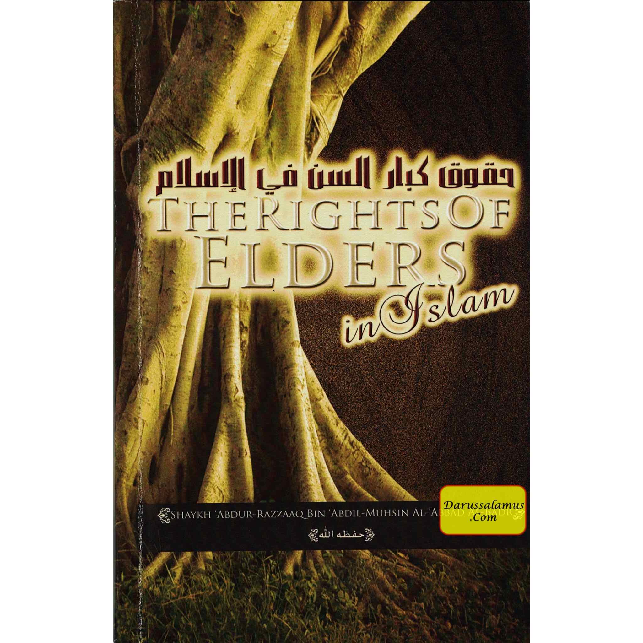 The Rights of Elders in Islam By Shaykh Abdur Razzaaq、mySite、topwebapps