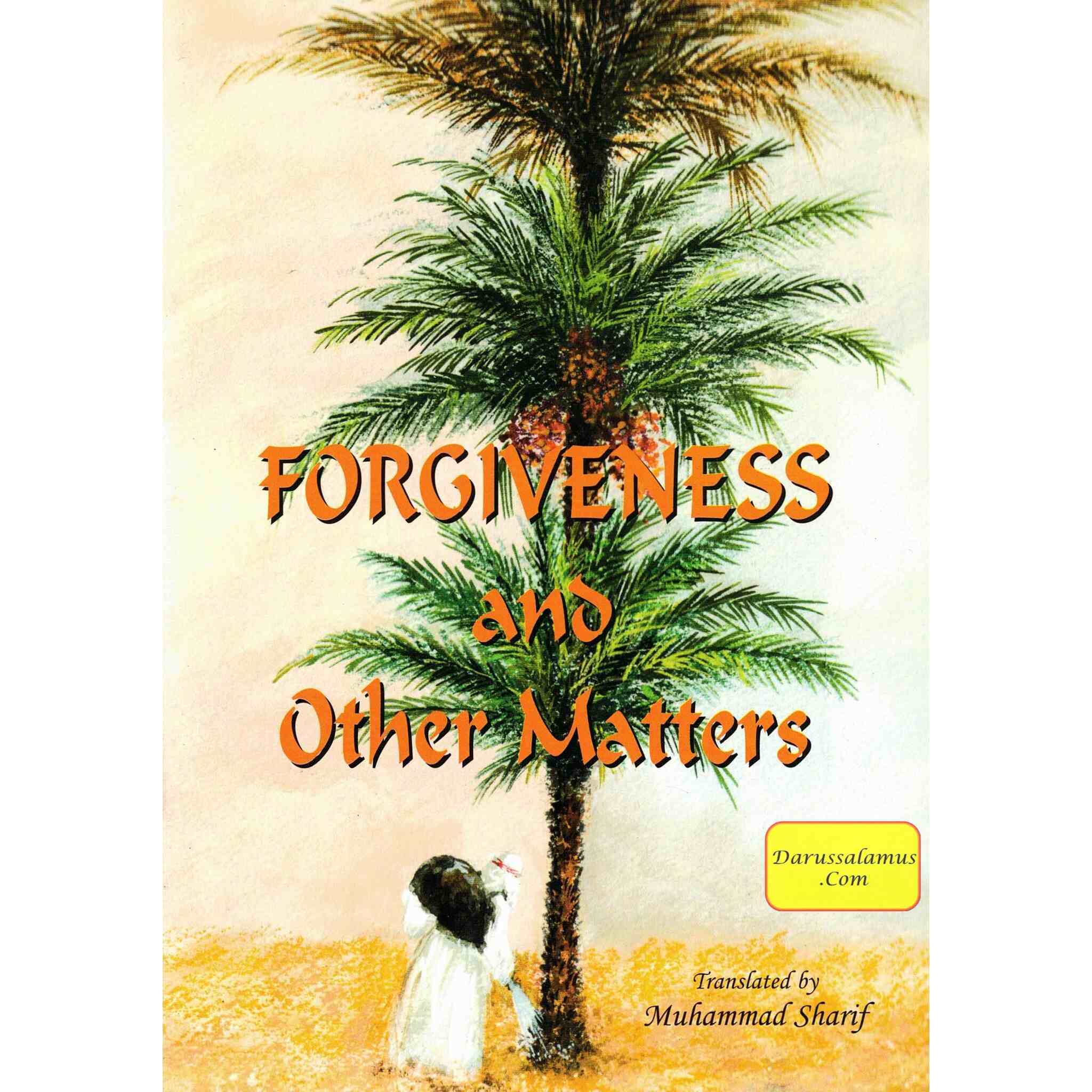 Forgiveness and Other Matters By Muhammad Sharif、mySite、topwebapps