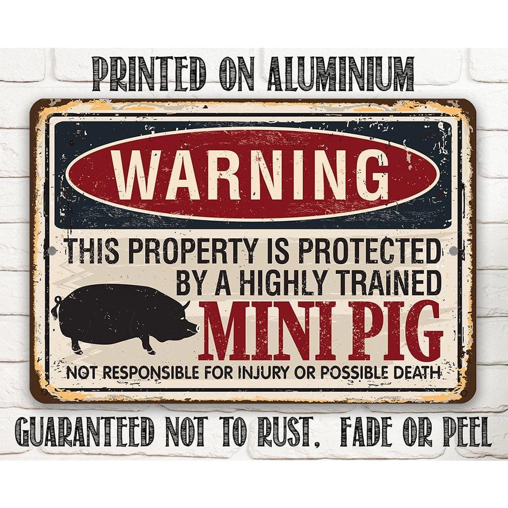 Property Protected By Mini Pig - Made in the USA Metal Sign、mySite、g9winljtr