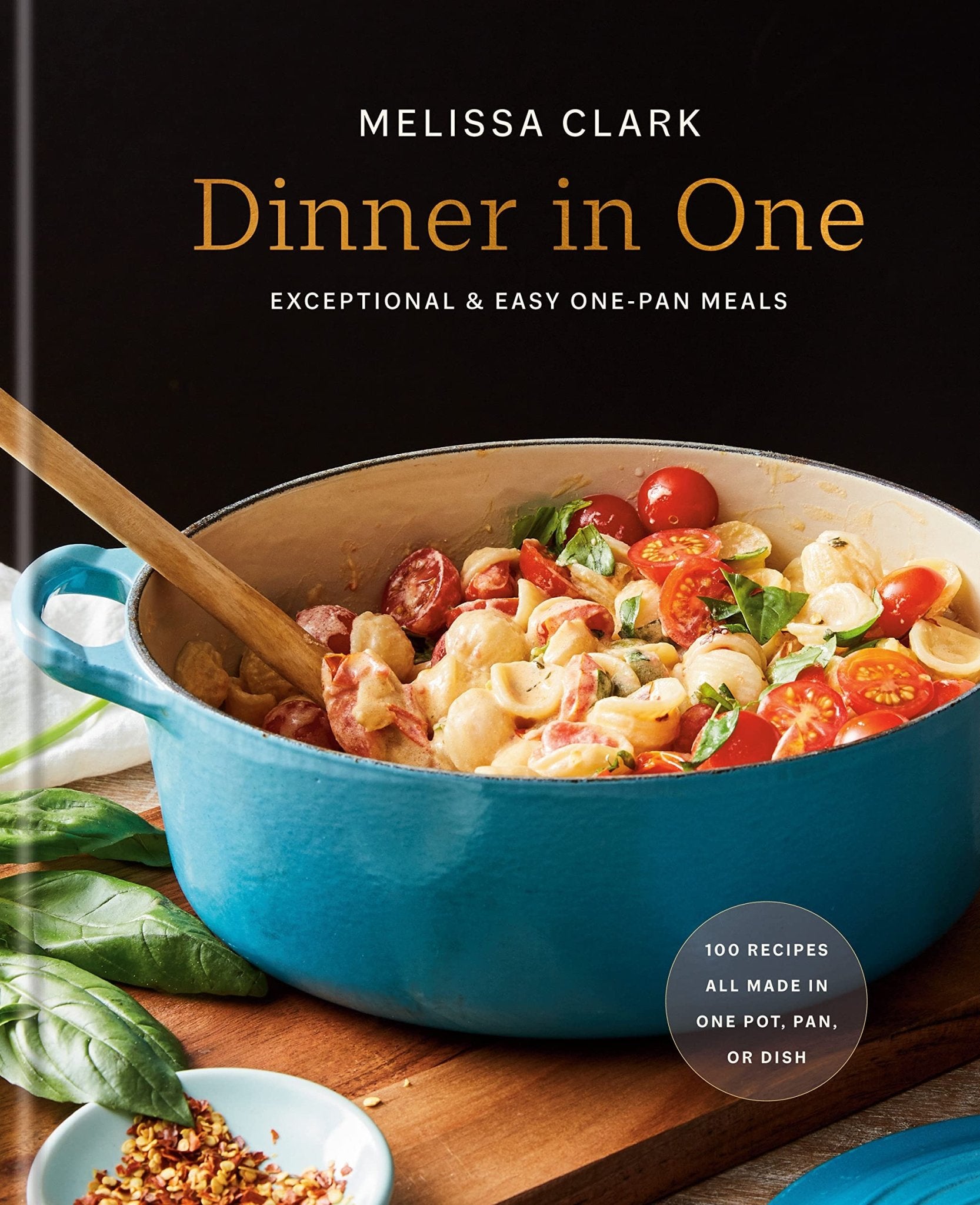  Dinner in One: Exceptional & Easy One-Pan Meals: A Cookbook、mySite、elrpsem3k