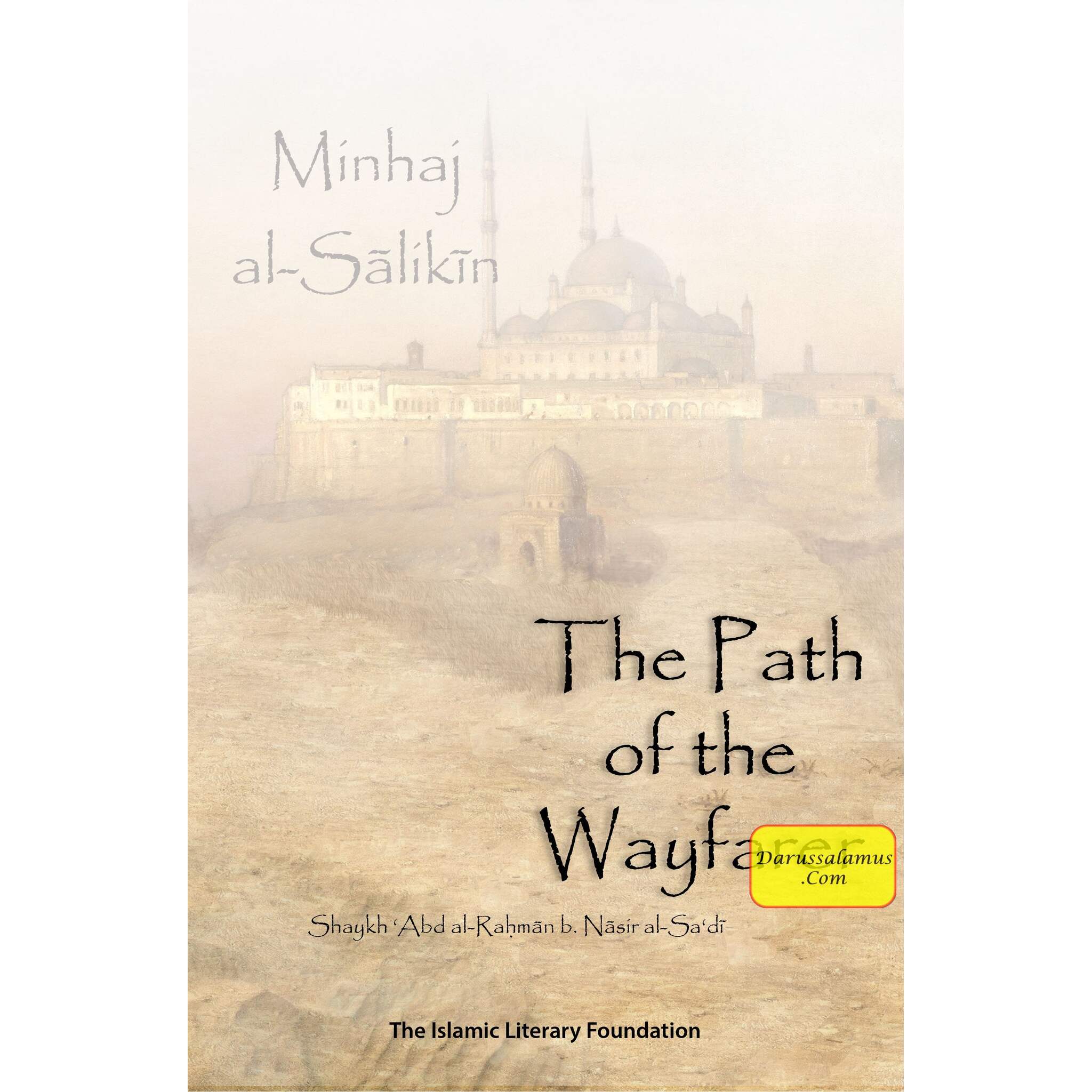 The Path of the Wayfarer (Minhaj al-Salikin) By Shaykh 'Abd al-Rahman bin Nasir al-Sa'di、mySite、topwebapps
