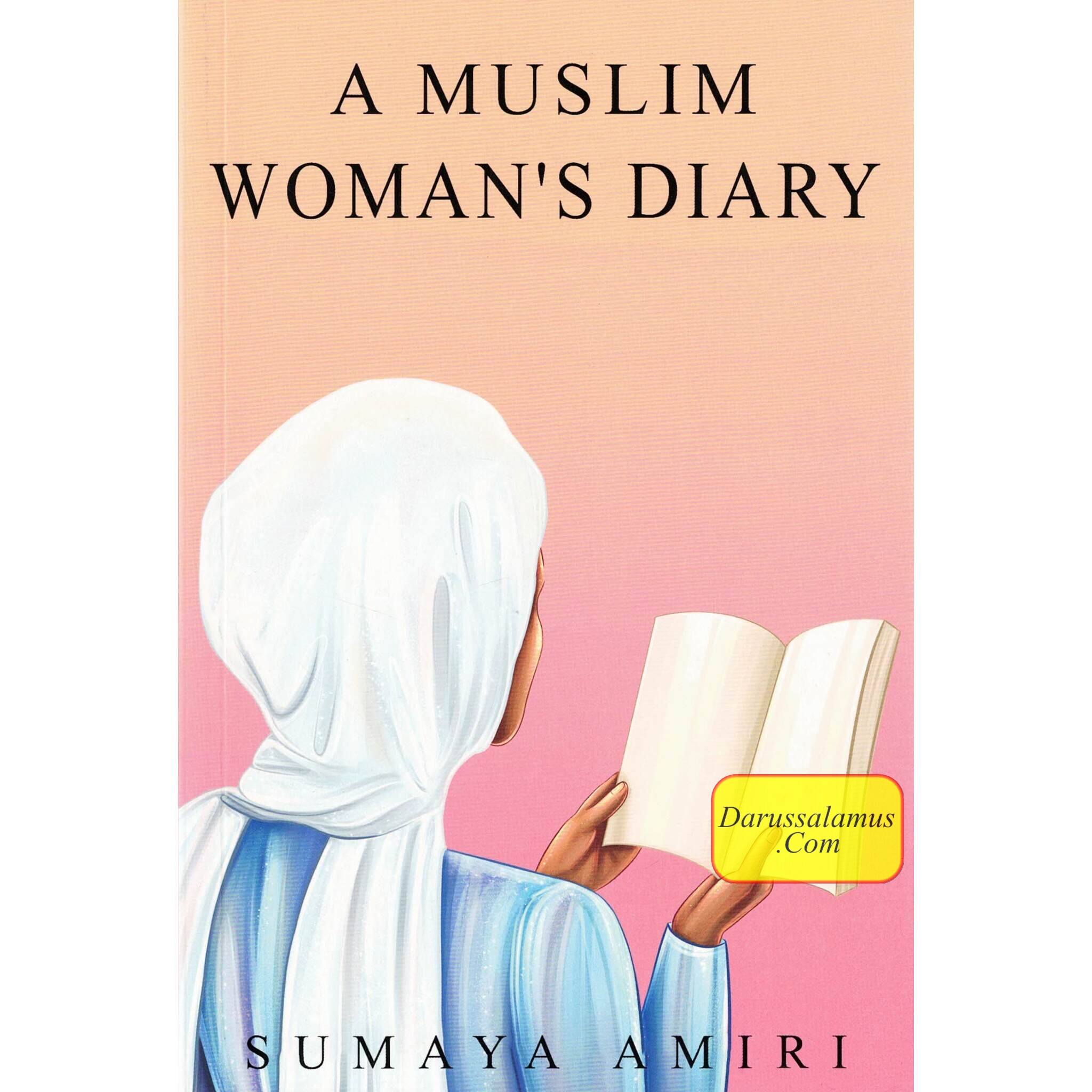 A Muslim Woman's Diary By Sumaya Amiri、mySite、topwebapps