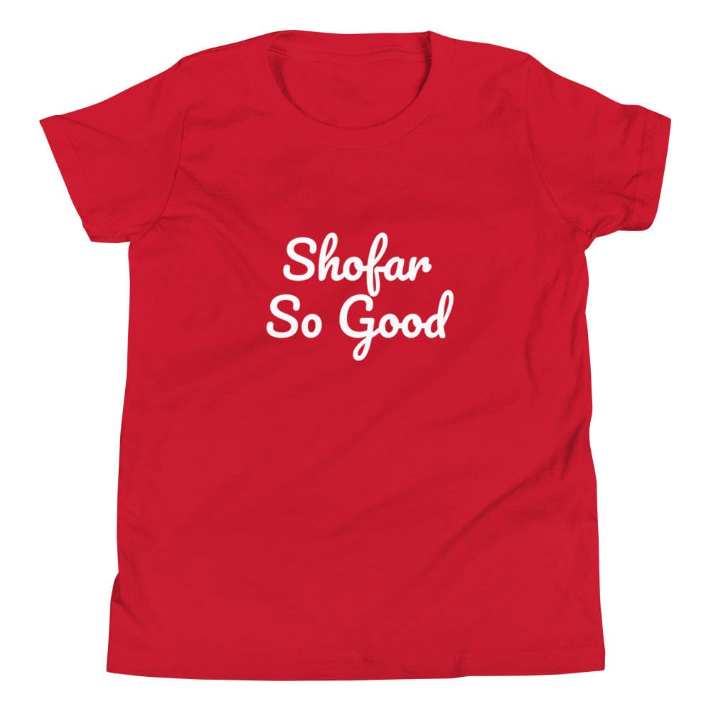 Shofar So Good Youth Short Sleeve T-Shirt - (Choice of Color)、mySite、topwebapps