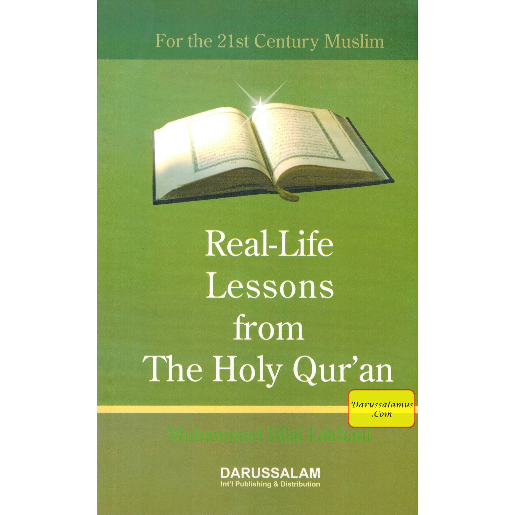Real Life Lessons from The Holy Quran By Muhammad Bilal Lakhani、mySite、topwebapps