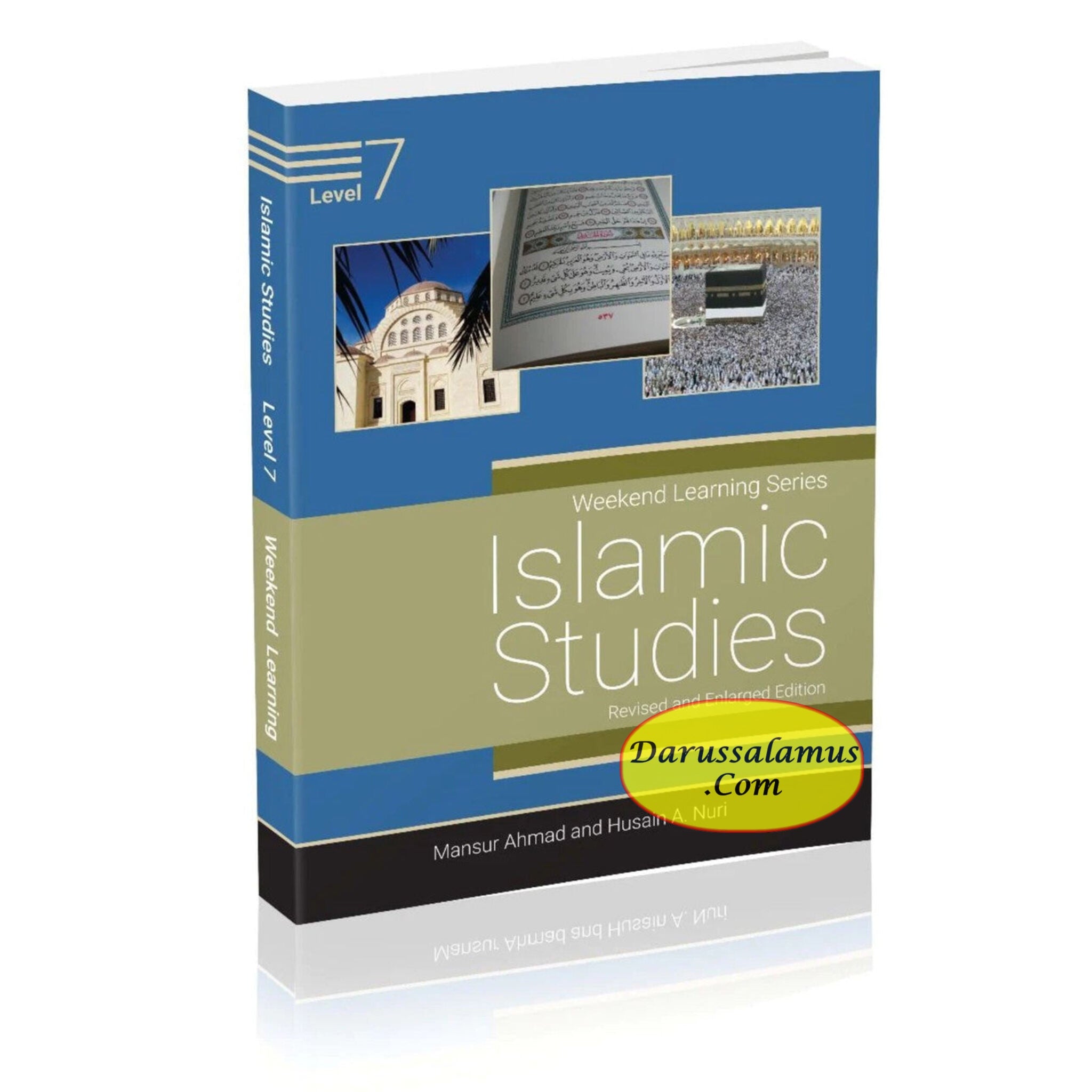 Islamic Studies Level 7 ( Weekend Learning Series) Revised and Enlarge Edition By Mansur Ahmad and Husain A. Nuri、mySite、topwebapps