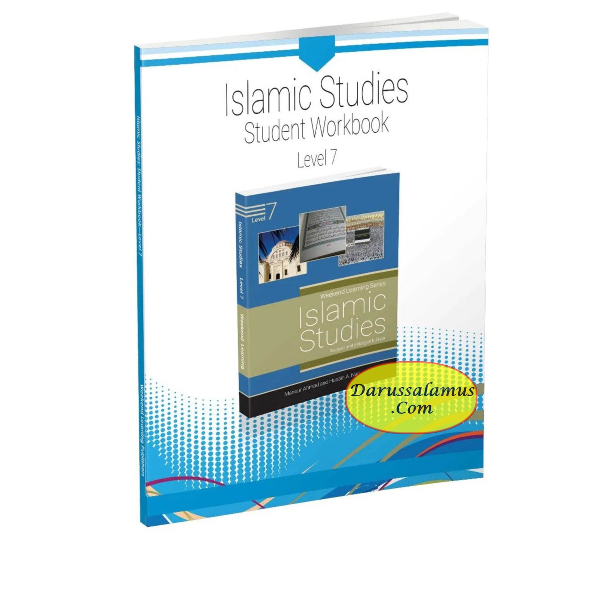 Islamic Studies Level 7 Workbook (Weekend Learning Series) By Husain A.Nauri and Mansur Ahmad、mySite、topwebapps