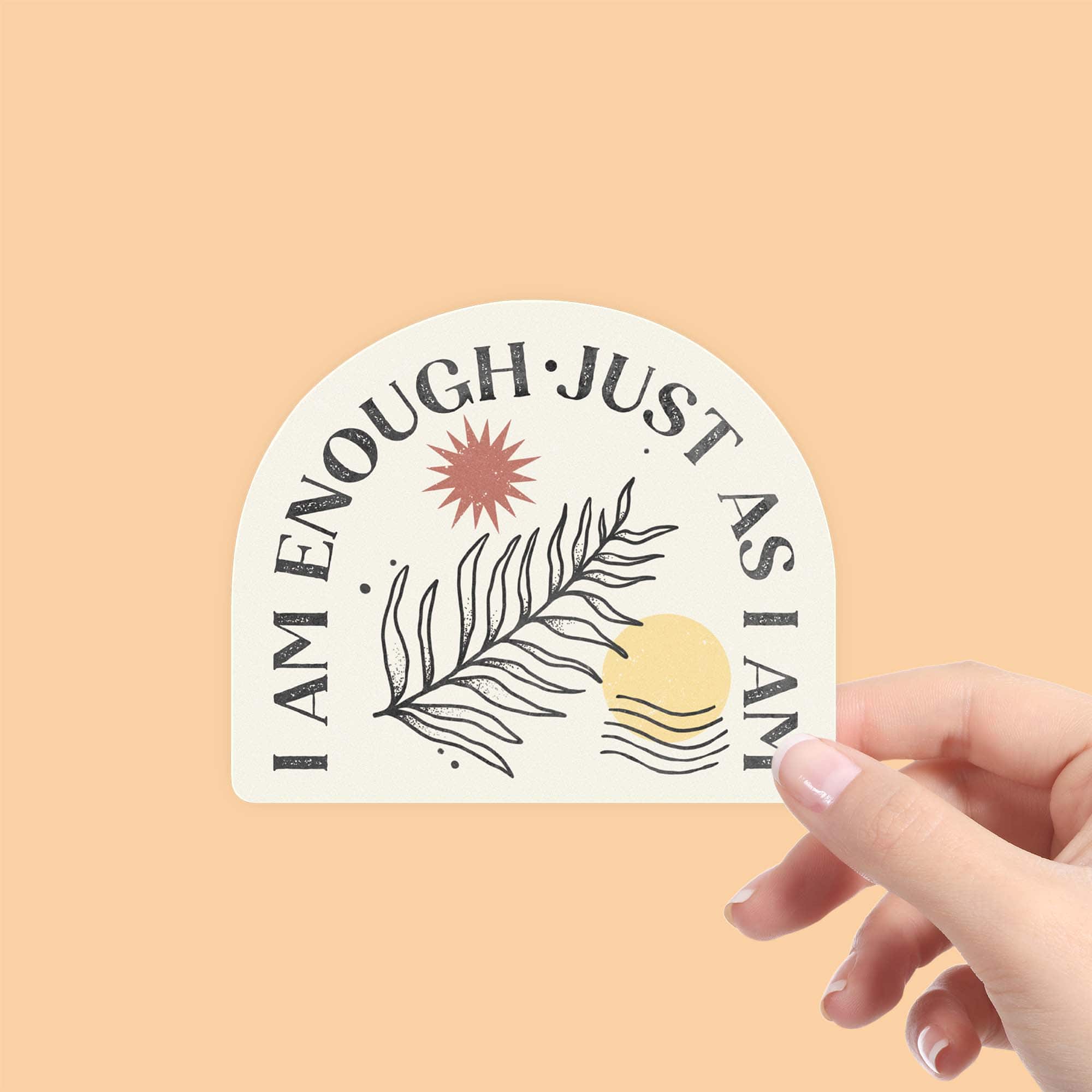  I Am Enough Just As I Am Sticker、mySite、ghnorth