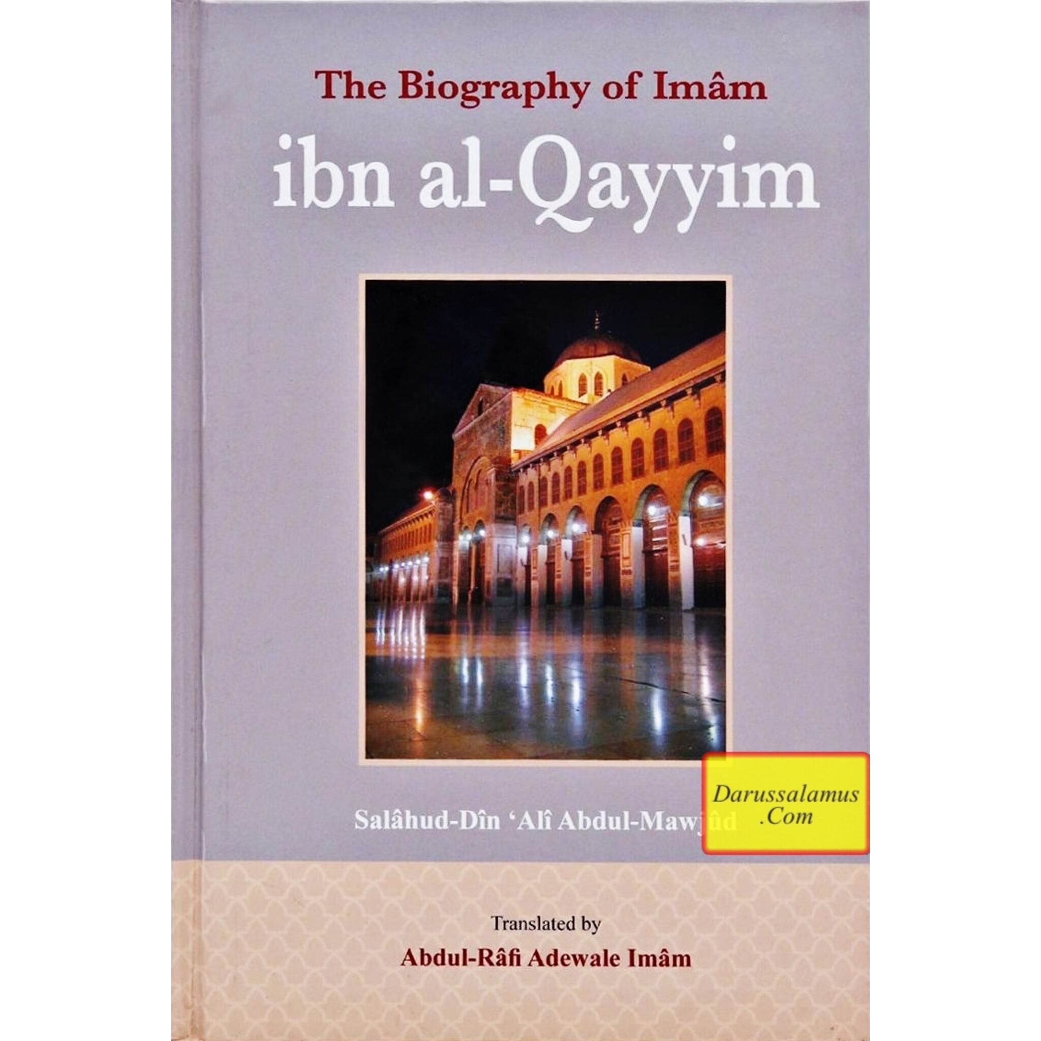 The Biography of Imam ibn al-Qayyim By Salahuddin Ali Abdul Mawjood、mySite、topwebapps