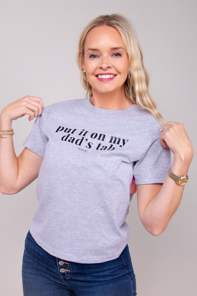 Put It On My Dad's Tab Graphic Tee、mySite、hinf8tx79