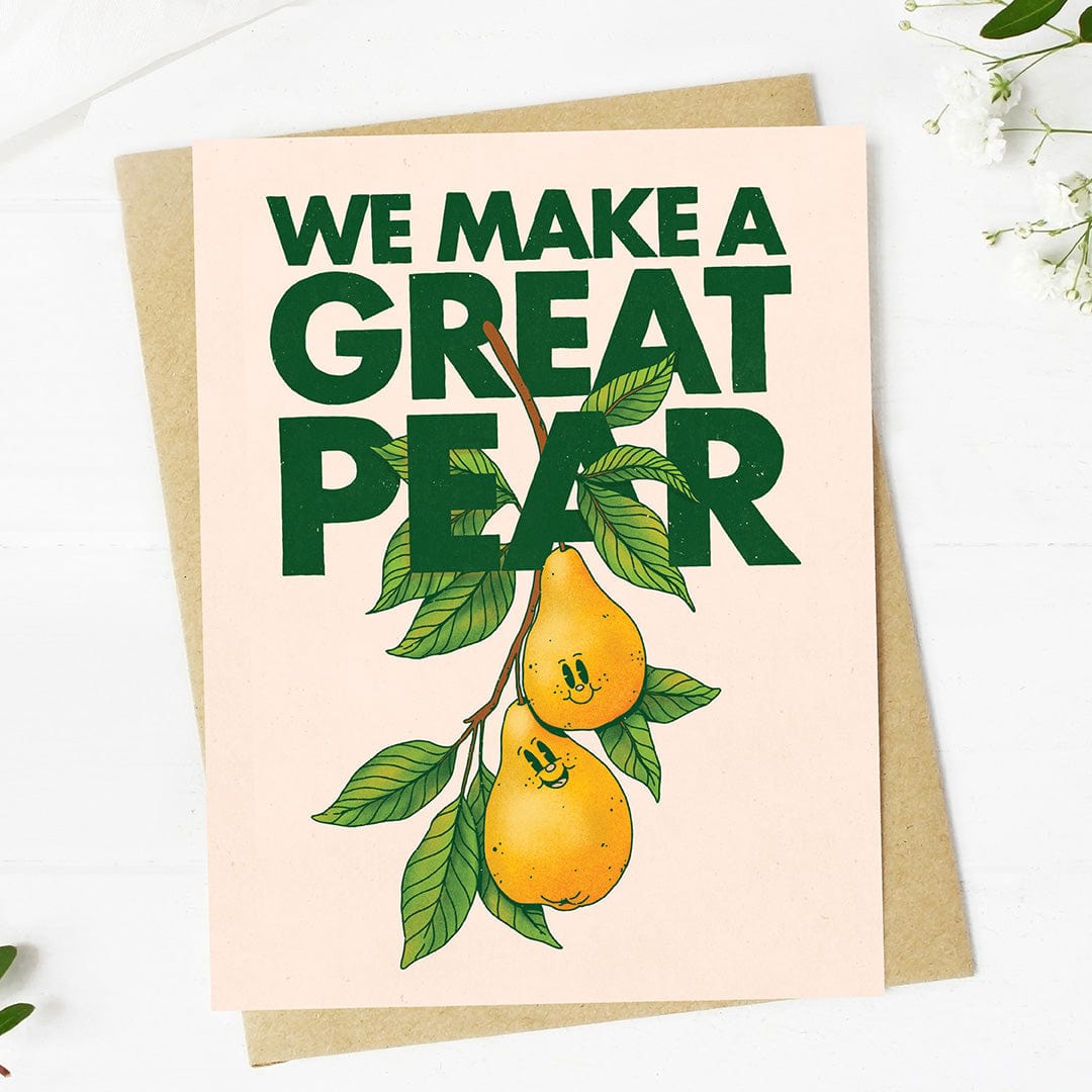 We make a great pear Pun Valentine's Card、mySite、ghnorth