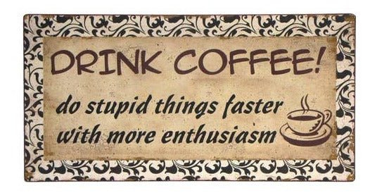 Funny Vintage Sign for Coffee Lovers、mySite、g9winljtr