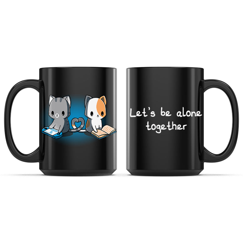 Let's Be Alone Together Mug、mySite、lovesweatpilates
