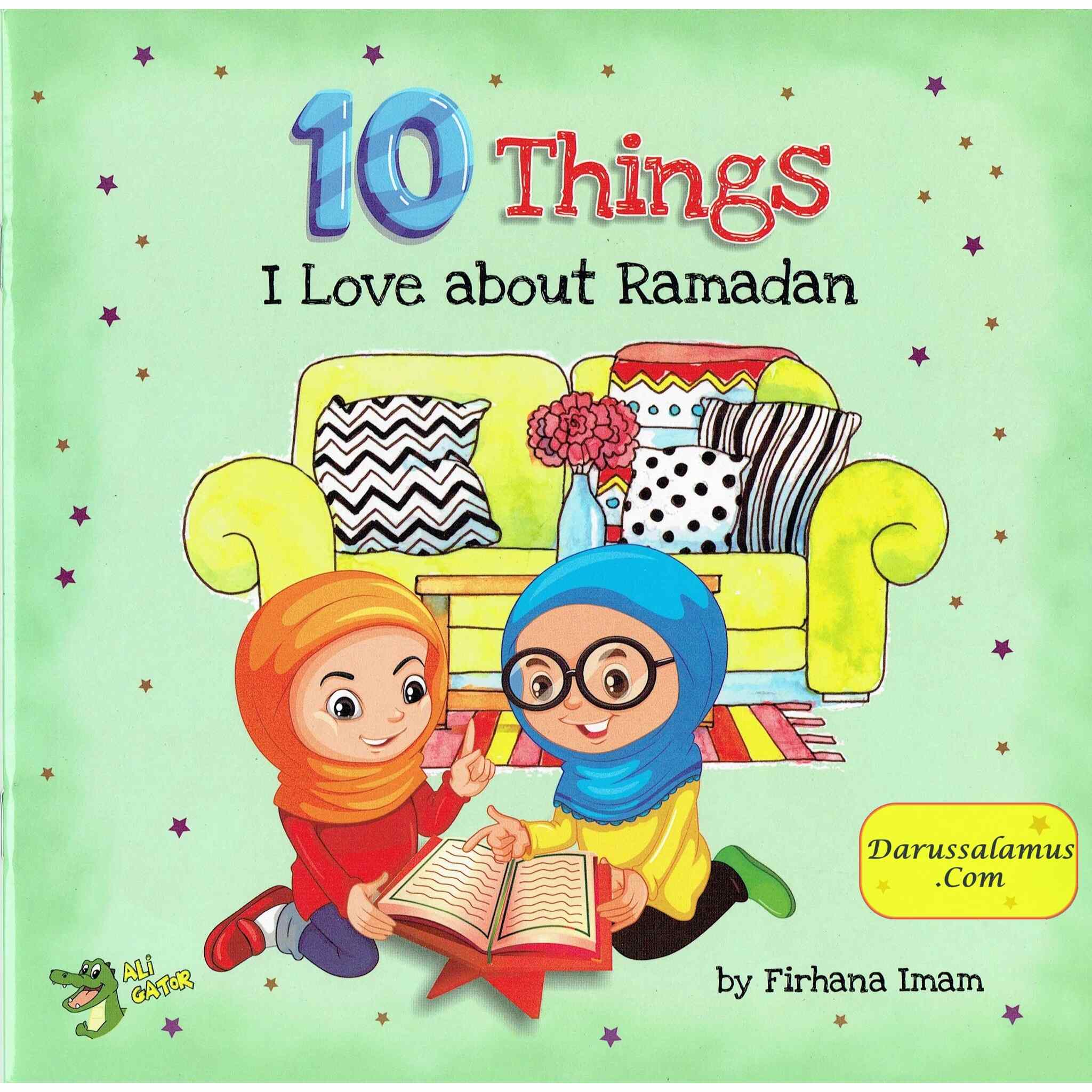 10 Things I Love About Ramadan By Firhana Imam、mySite、topwebapps
