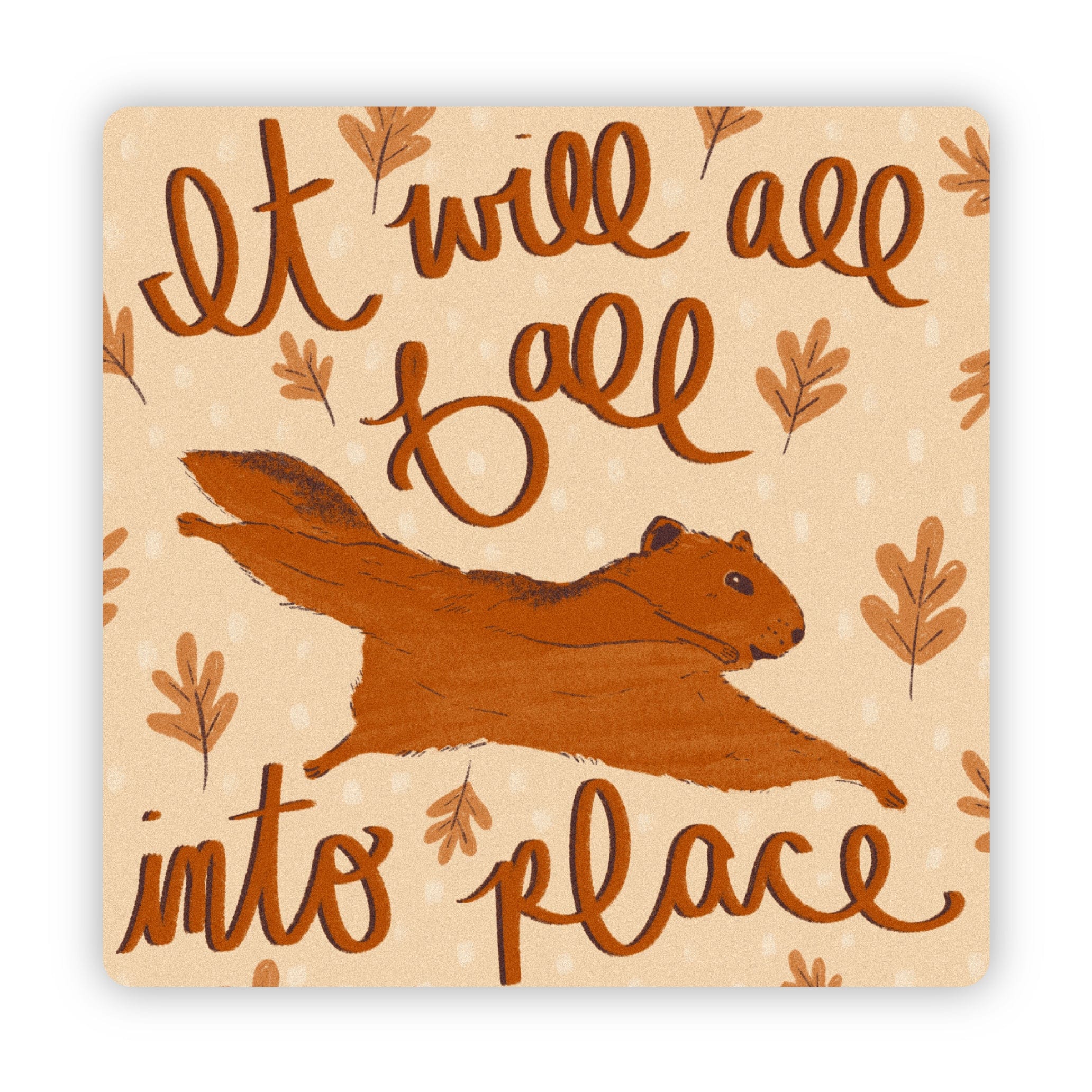  It will all fall into place fall squirrel sticker、mySite、elrpsem3k