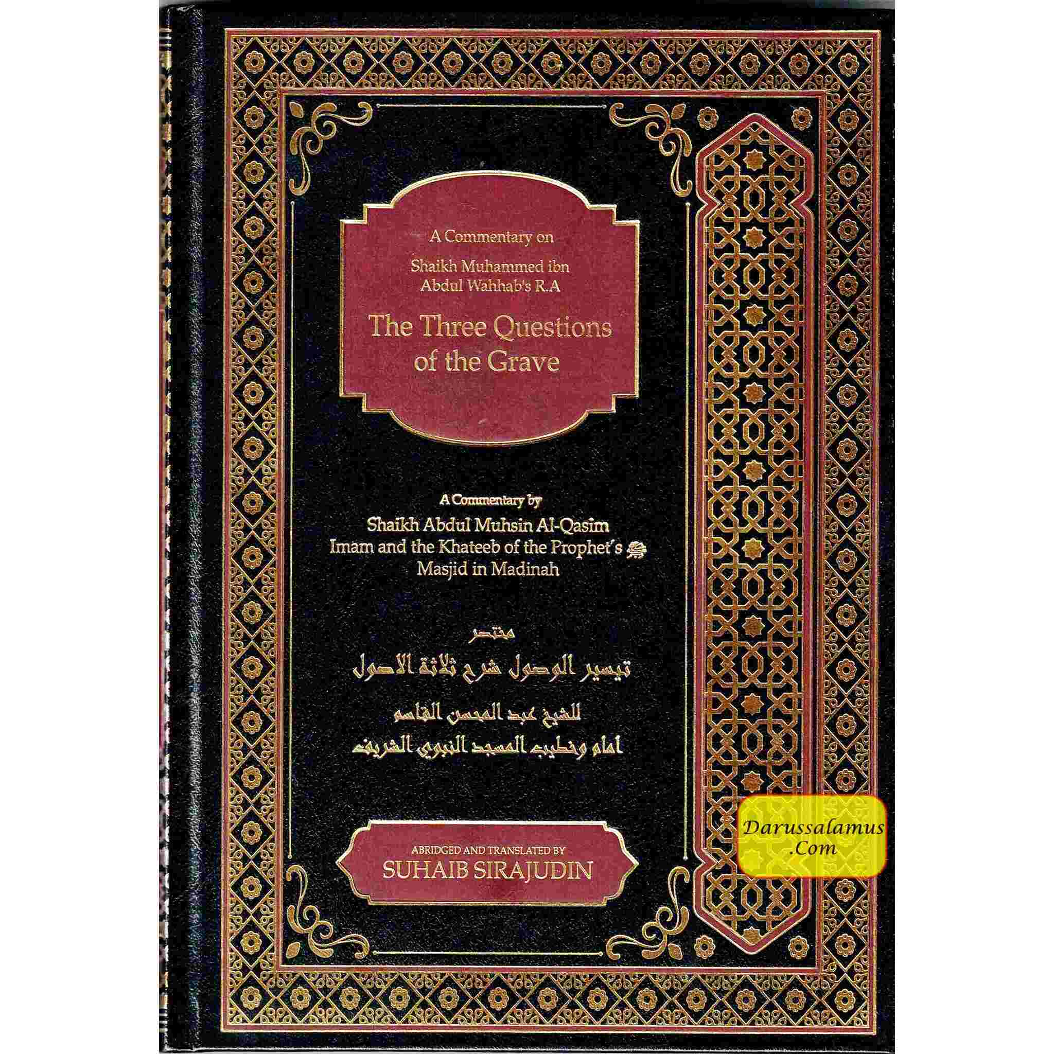 A Commentary on The Three Questions Of The Grave By Shaikh Muhammad Ibn Abdul Wahhab R.A、mySite、topwebapps