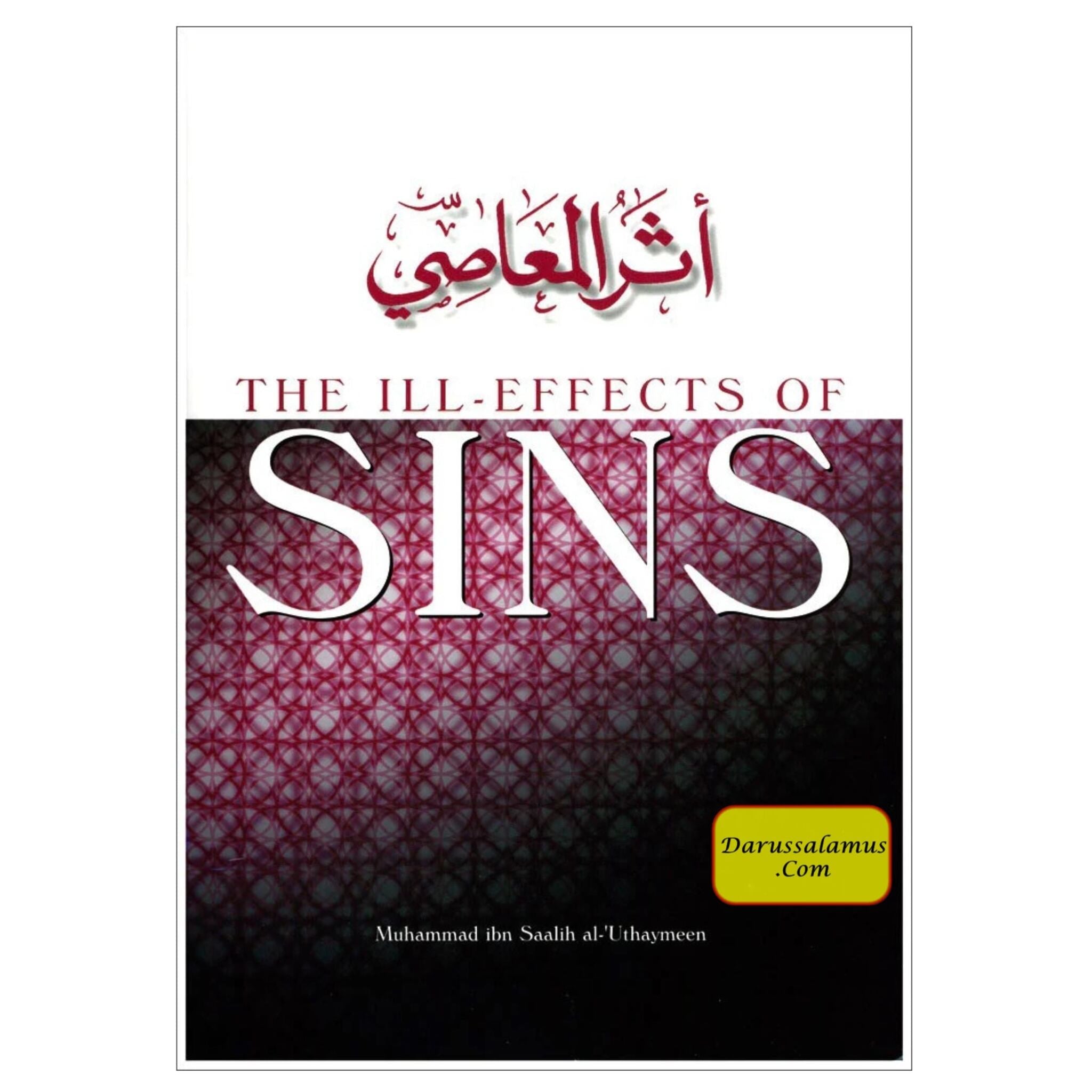 The ill Effects Of Sins By Muhammad ibn Saalih al-Uthaymeen、mySite、topwebapps