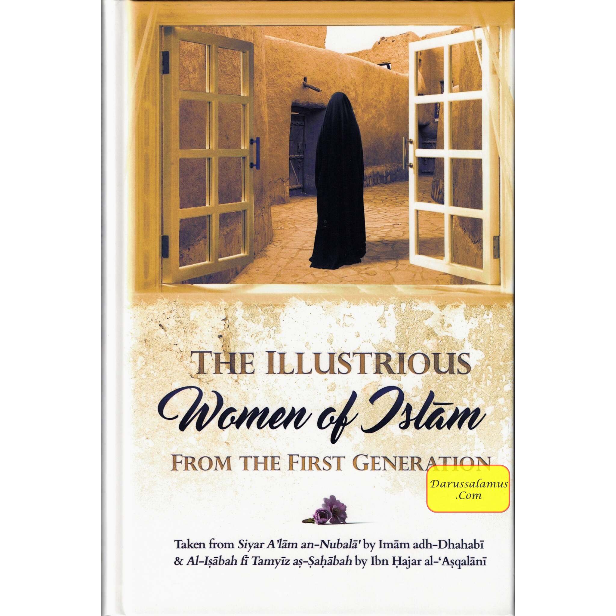 The illustrious Women of Islam From The First Generation By Imam adh-Dhahabi & Ibn Hajar al-'Asqalani、mySite、topwebapps