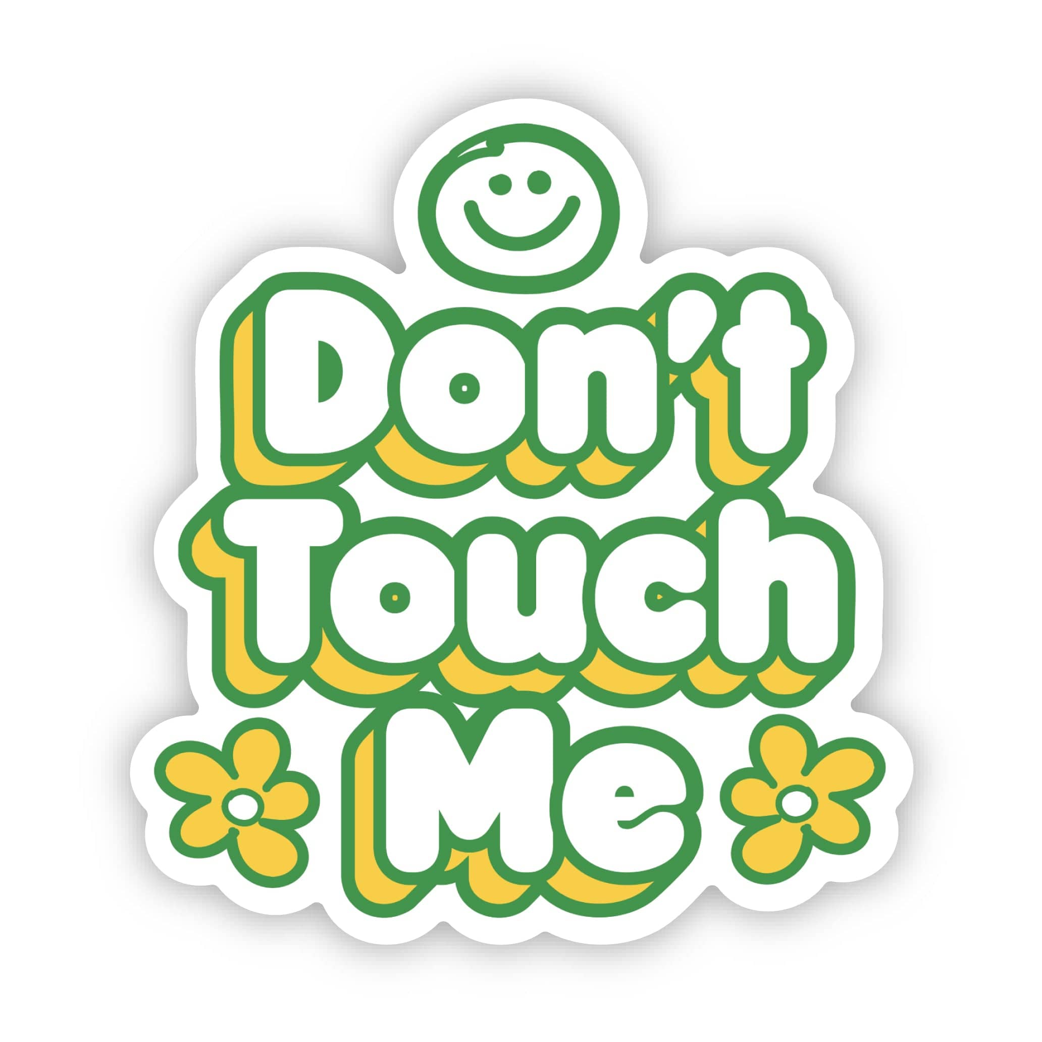  Don't touch me Flower Snarky Sticker、mySite、elrpsem3k