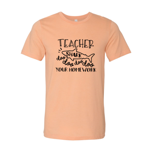 Teacher Shark Doo Doo Your Homework T-Shirt、mySite、camillekostekn