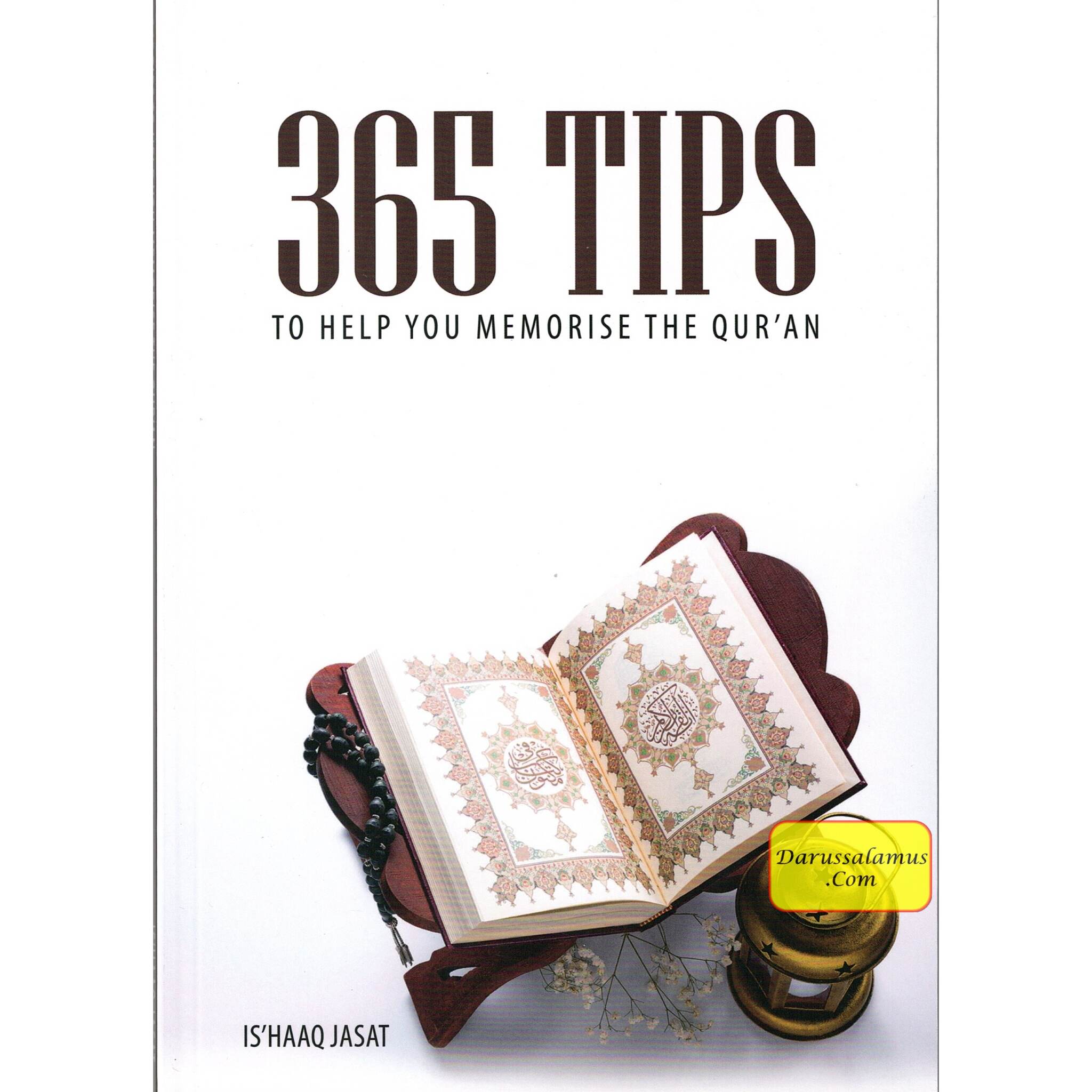 365 Tips To Help You Memorise The Quran By Ishaaq Jasat、mySite、topwebapps