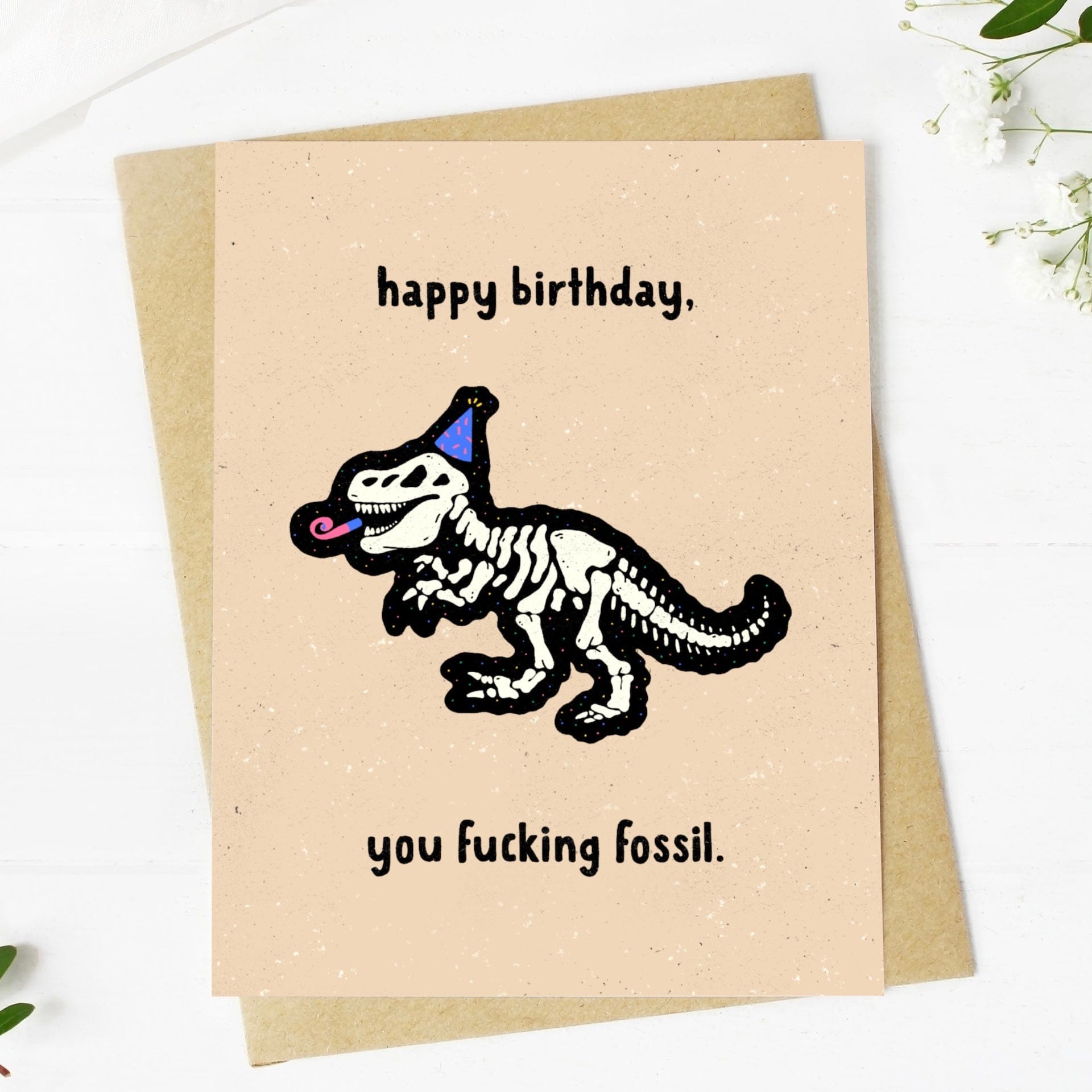  Happy Birthday You Fuc*ing Fossil Birthday Card、mySite、elrpsem3k