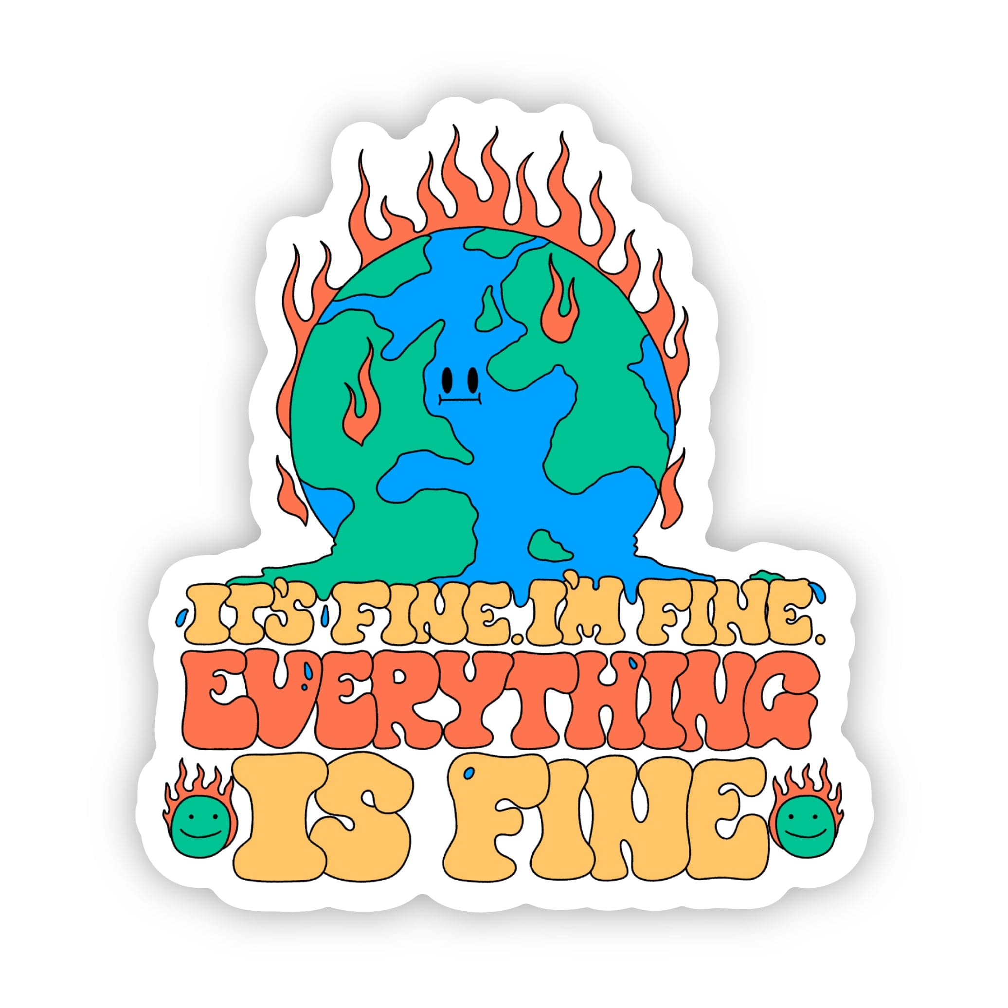  It's fine. I'm fine. Everything is fine funny sticker、mySite、elrpsem3k
