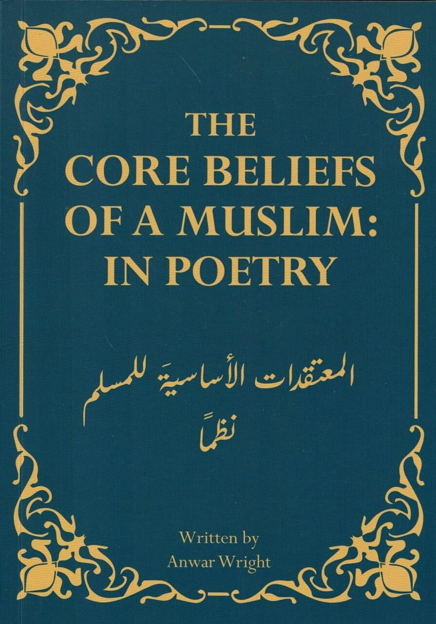 The Core Beliefs of a Muslim: In Poetry by Anwar Wright、mySite、topwebapps