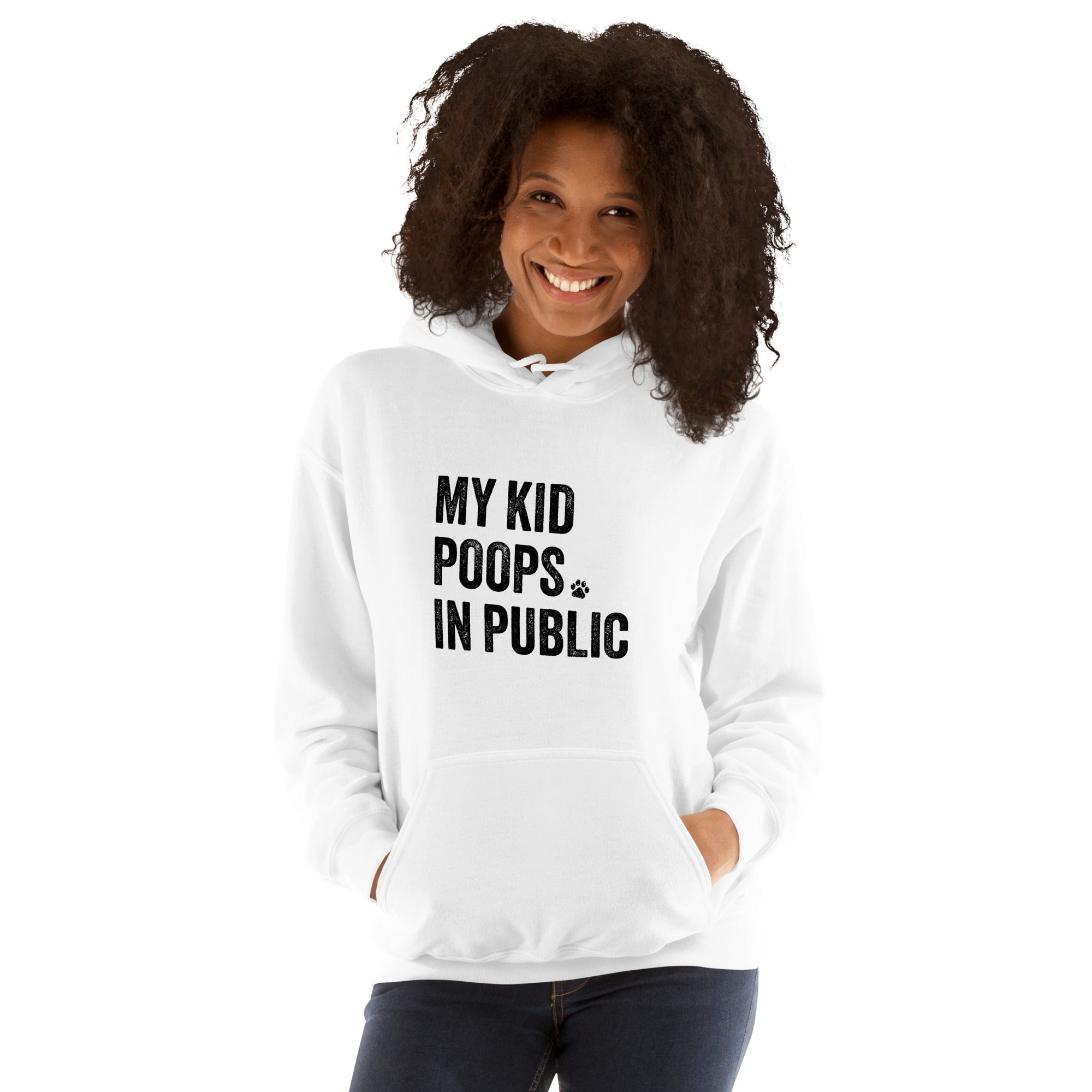 My Kid Poops In Public Hoodie、mySite、camillekostekn
