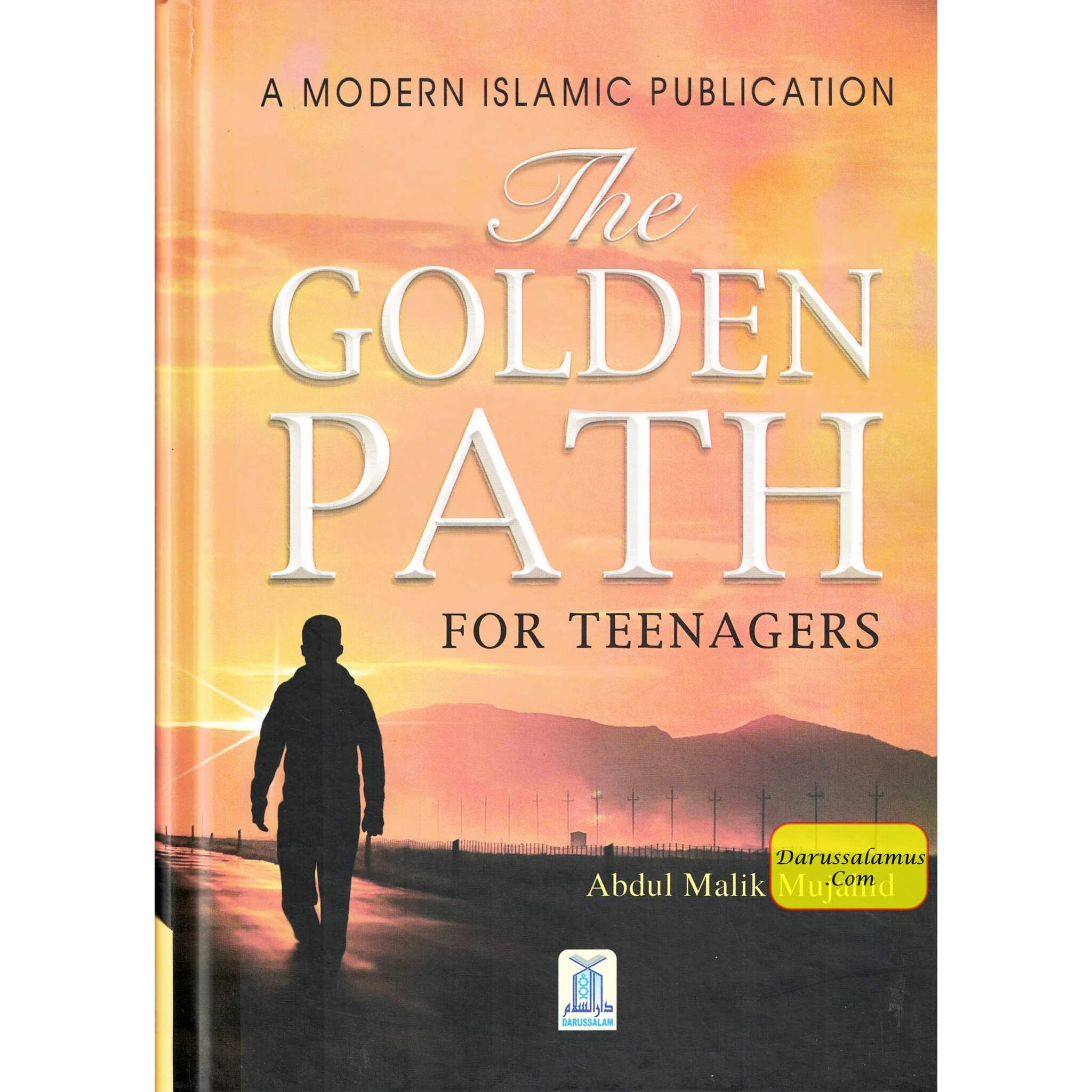 The Golden Path For Teenagers By Abdul Malik Mujahid、mySite、topwebapps