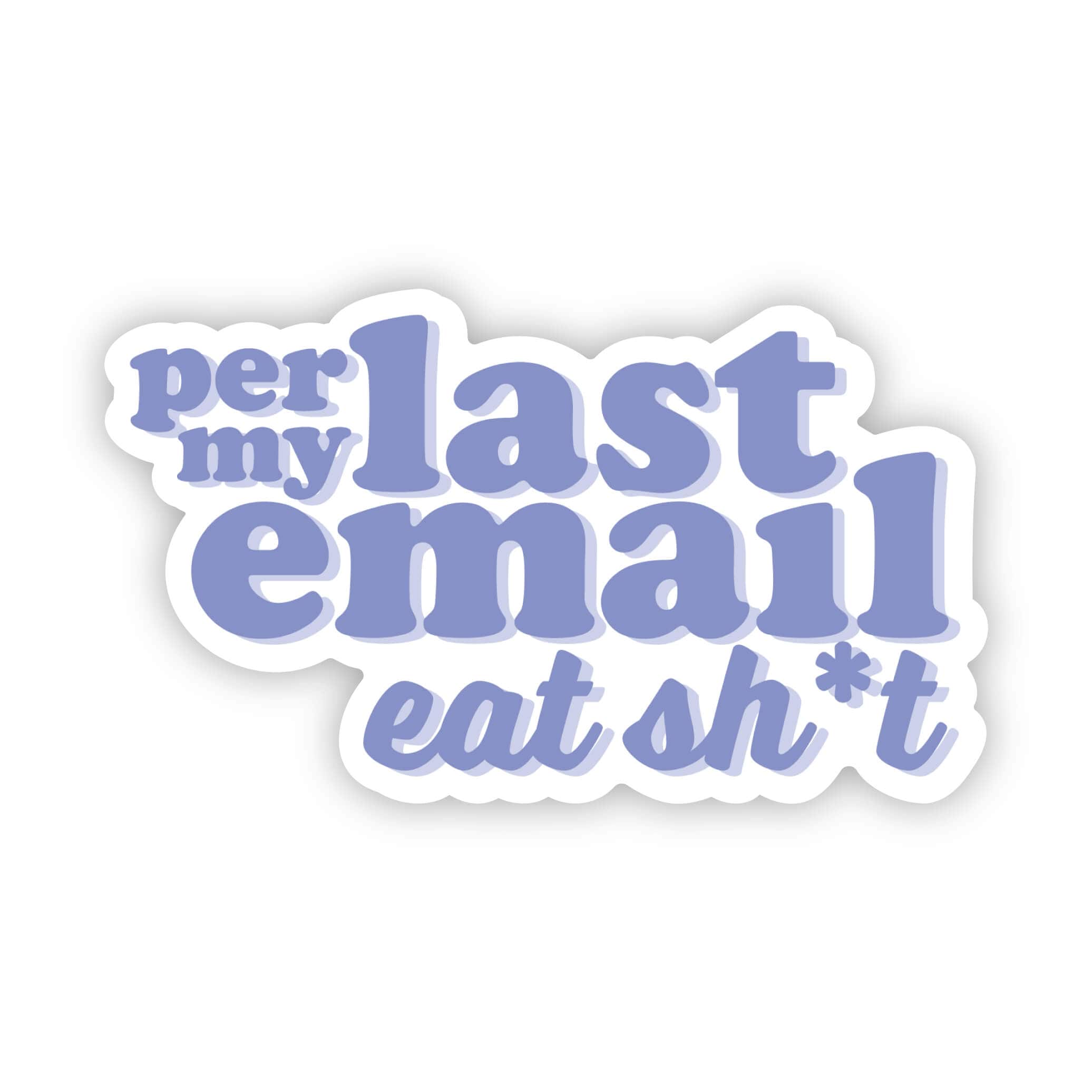  Per my last email, eat sh*t (purple)、mySite、ghnorth