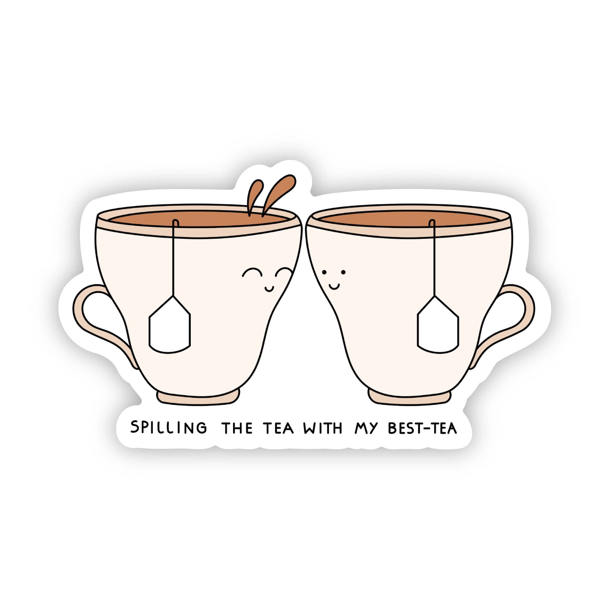  Spilling the tea with my best-tea Sticker、mySite、elrpsem3k