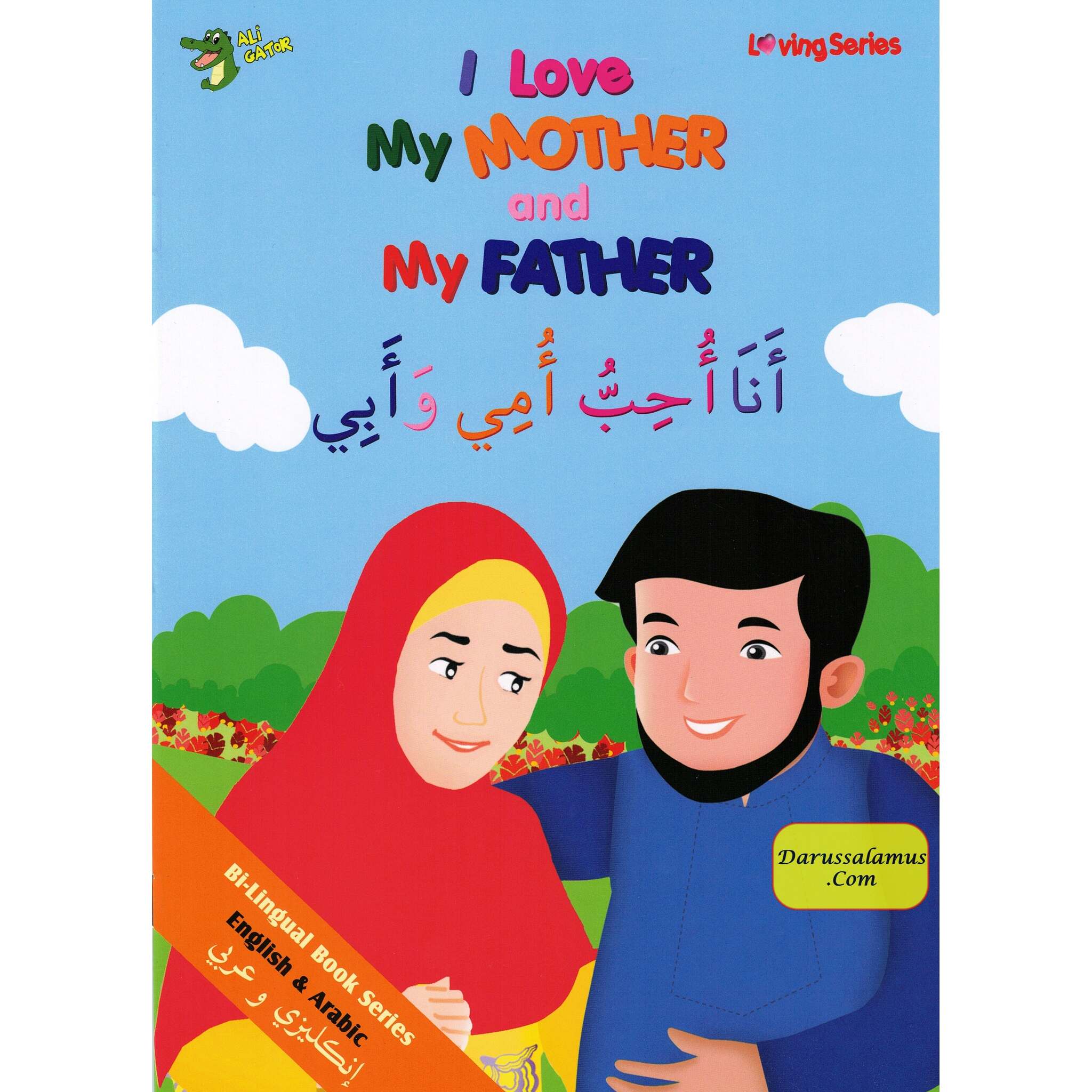 I Love My Mother and My Father (Arabic/English) By Ali Gator、mySite、topwebapps