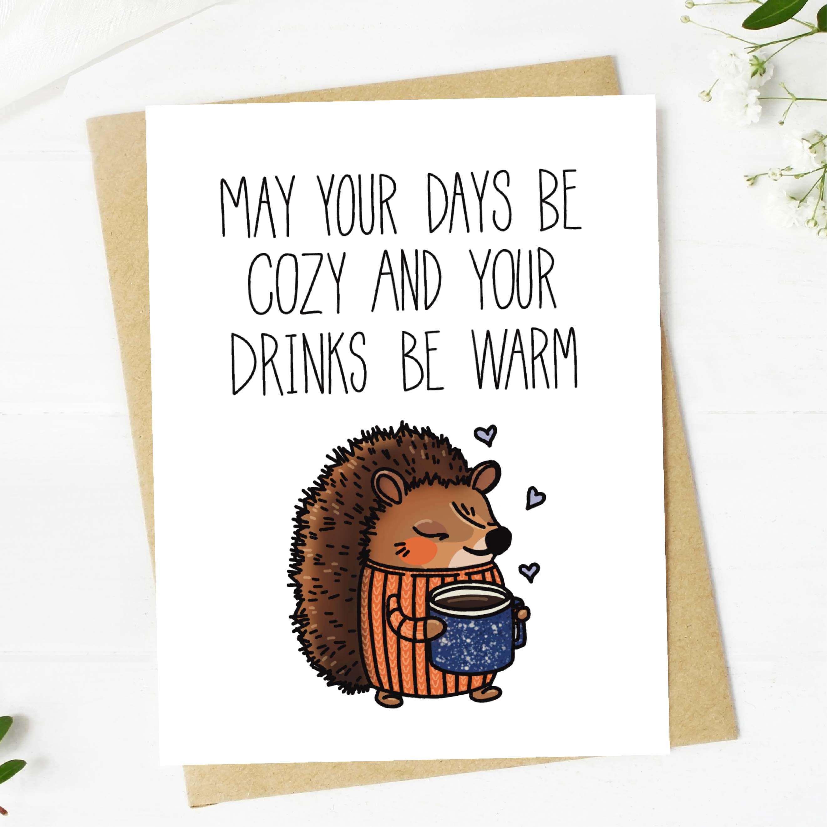  May Your Days Be Cozy And Your Drinks Be Warm Fall Greeting Card、mySite、ghnorth