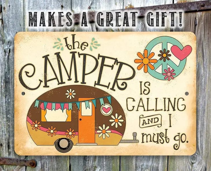 The Camper is Calling - Metal Sign Made in the USA、mySite、g9winljtr
