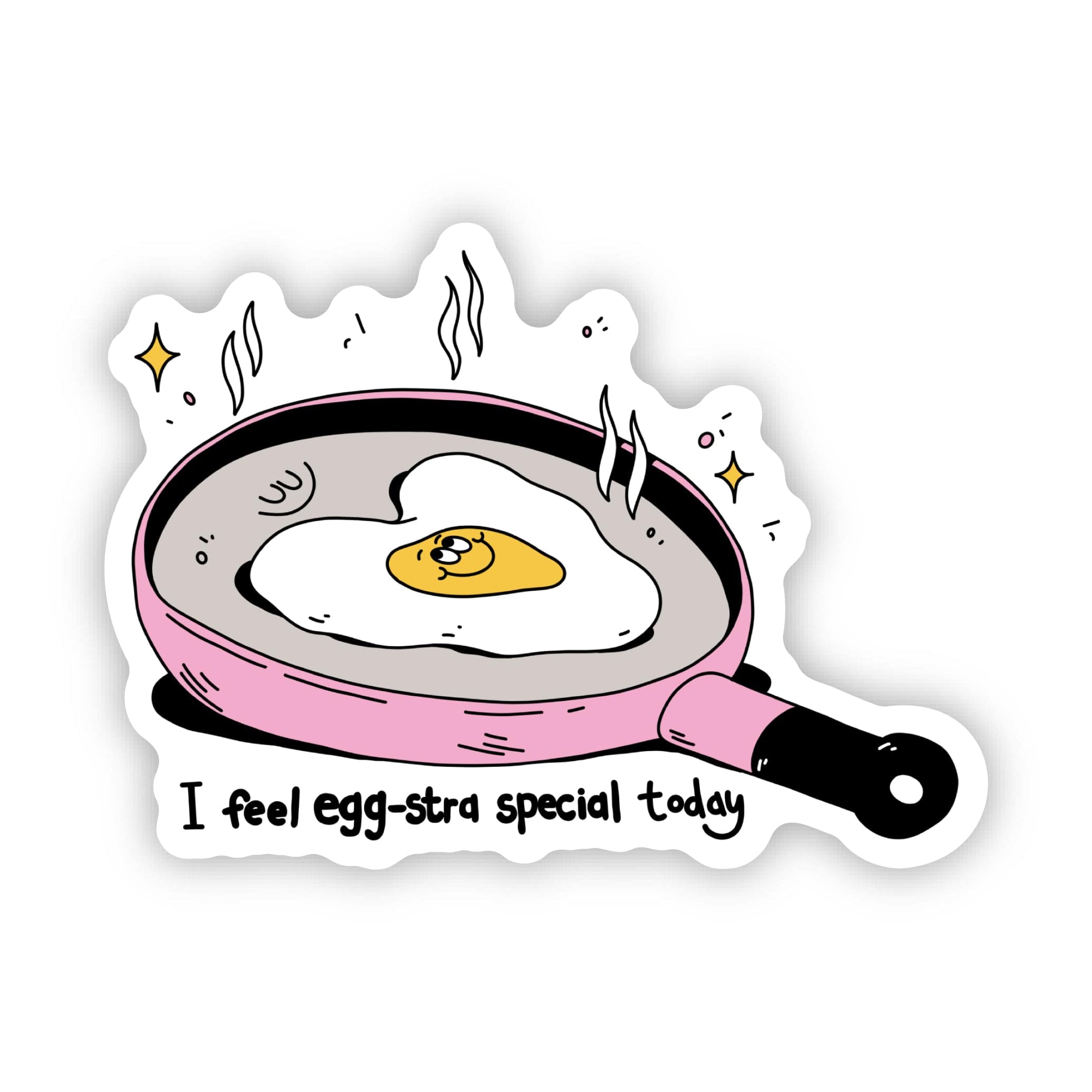  I feel egg-stra special today Egg Pan Sticker、mySite、ghnorth