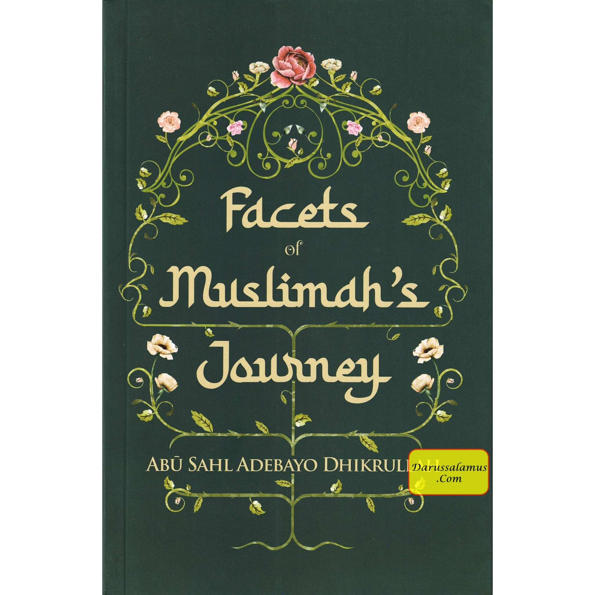 Facets of Muslimah’s Journey by Abu Sahl Adebayo Dhikrullah、mySite、topwebapps