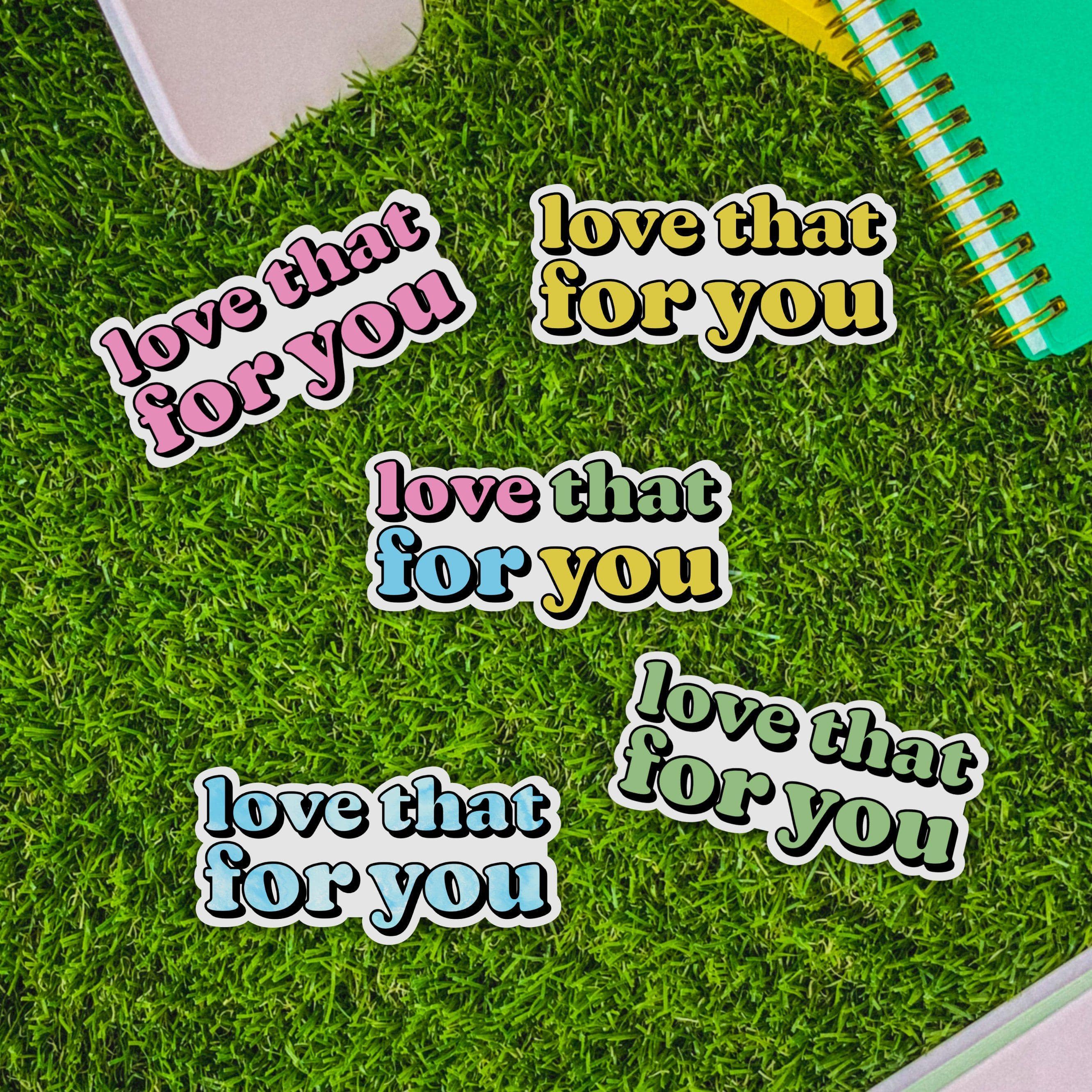  Love That For You Lettering Aesthetic Sticker 5 Pack、mySite、elrpsem3k