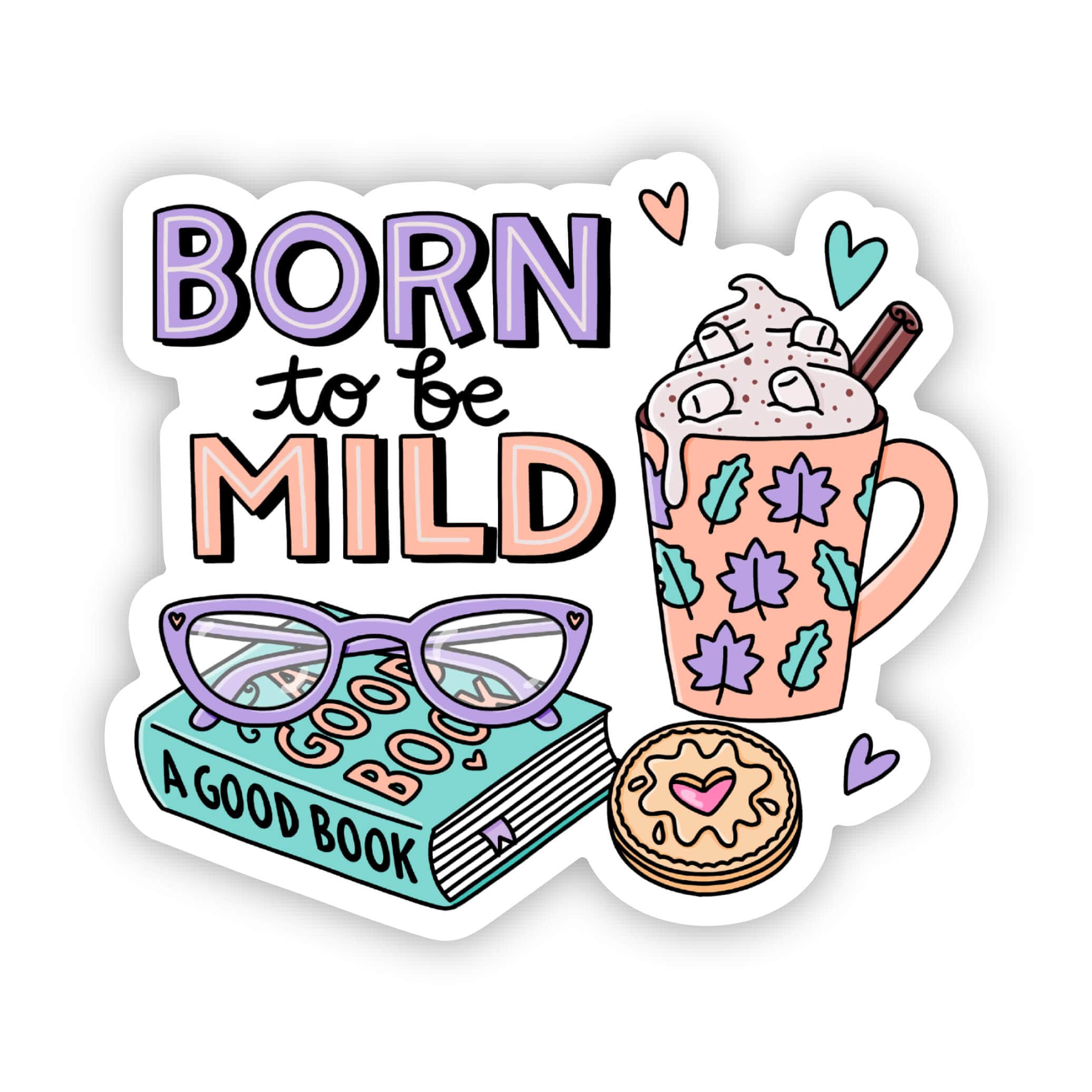  Born to be mild cafe sticker、mySite、ghnorth