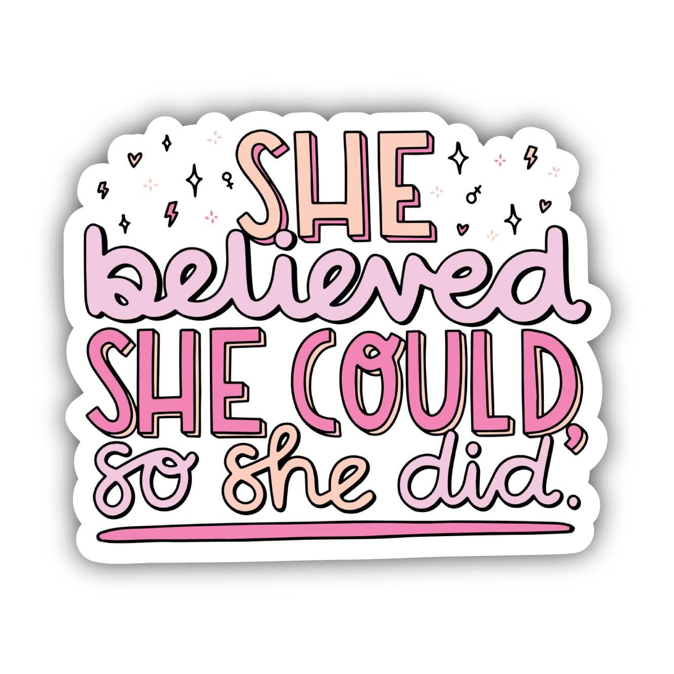  She Believed She Could So She Did Lettering Sticker、mySite、elrpsem3k