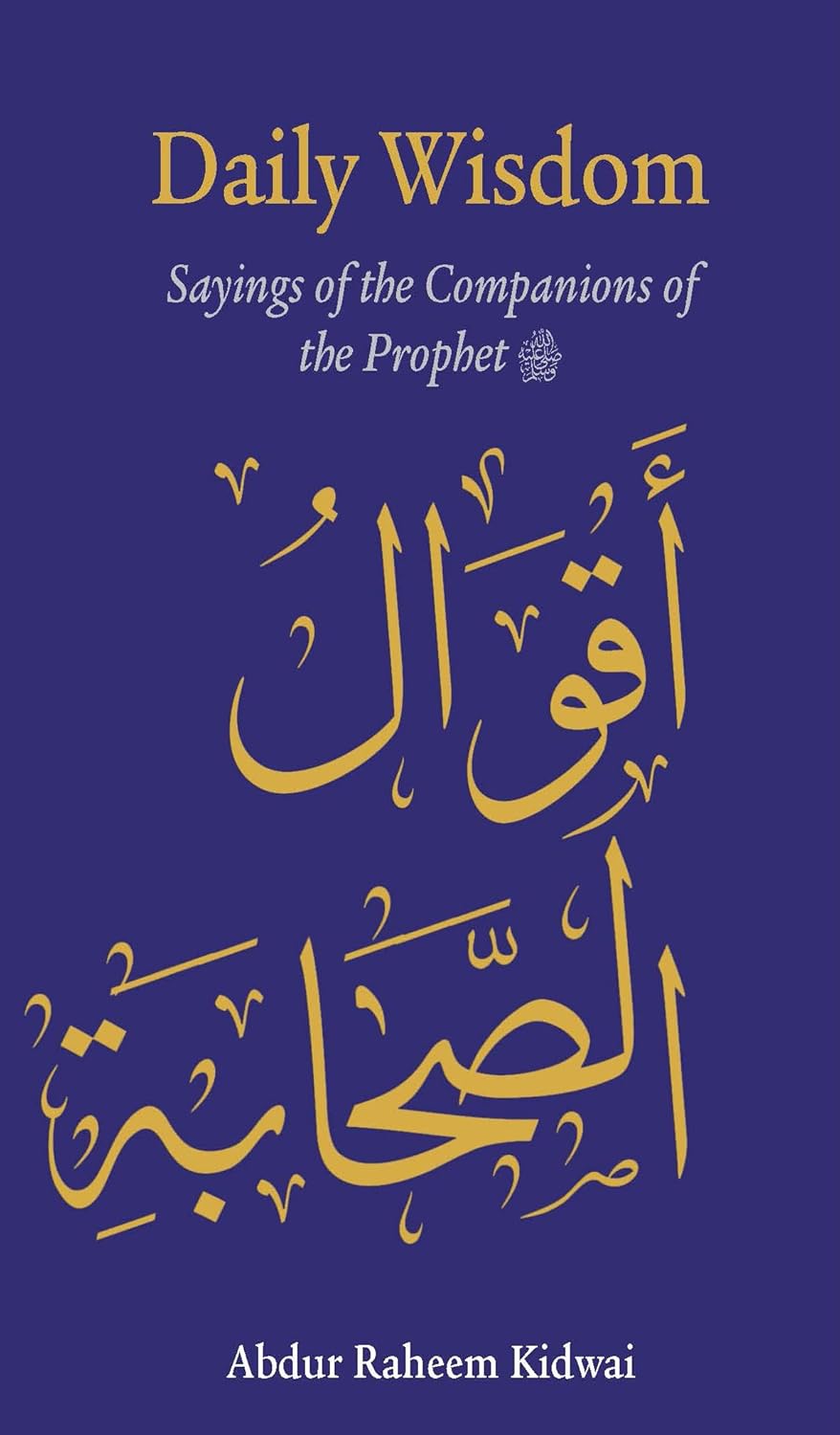 Daily Wisdom: Sayings of the Companions of the Prophet、mySite、topwebapps