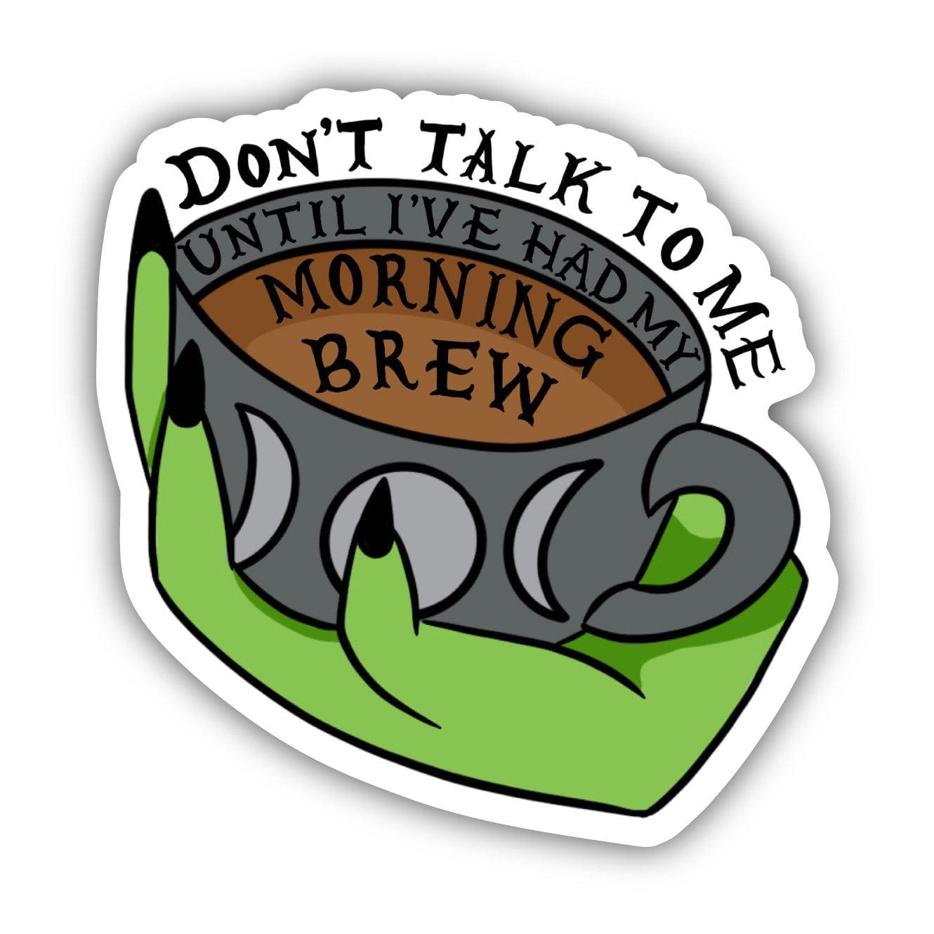  Don't Talk To Me Until I've Had My Morning Brew、mySite、elrpsem3k