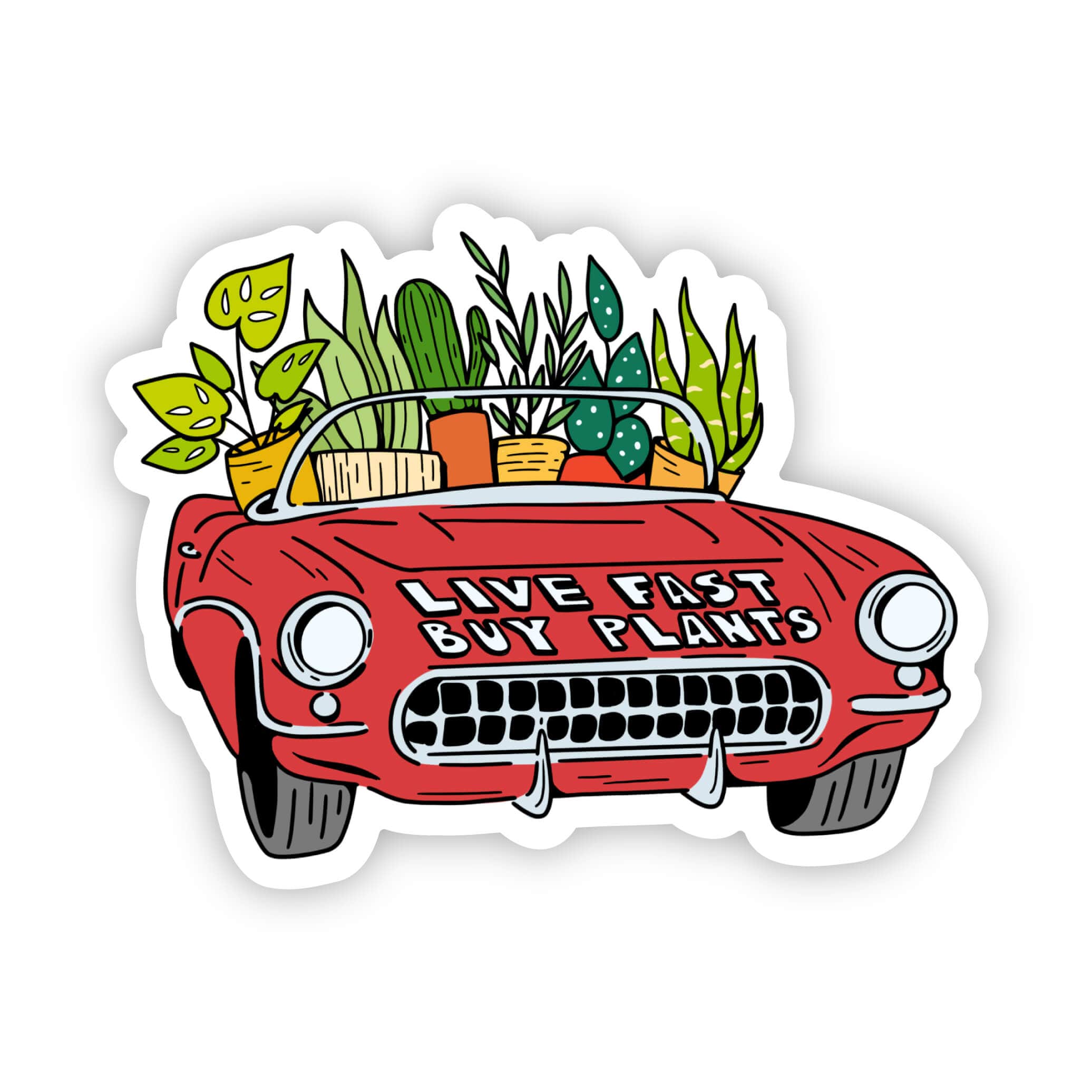  Live Fast. Buy Plants Sticker、mySite、ghnorth