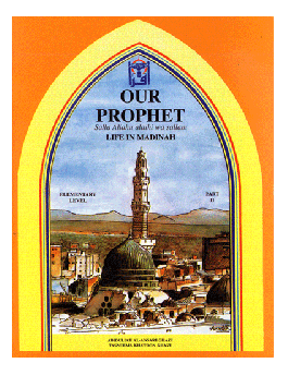 Our Prophet: Life in Madinah Textbook Elementary Level Part II、mySite、topwebapps